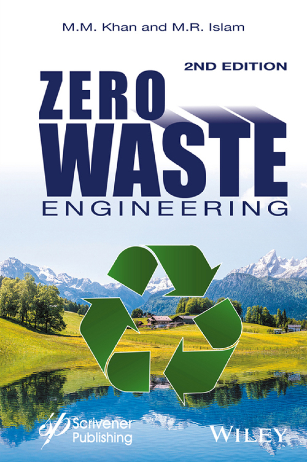 Zero Waste Engineering: A New Era of Sustainable Technology Development A New Era of Sustainable Technology Development 2nd Edition â€“ PDF/EPUB Version Downloadable