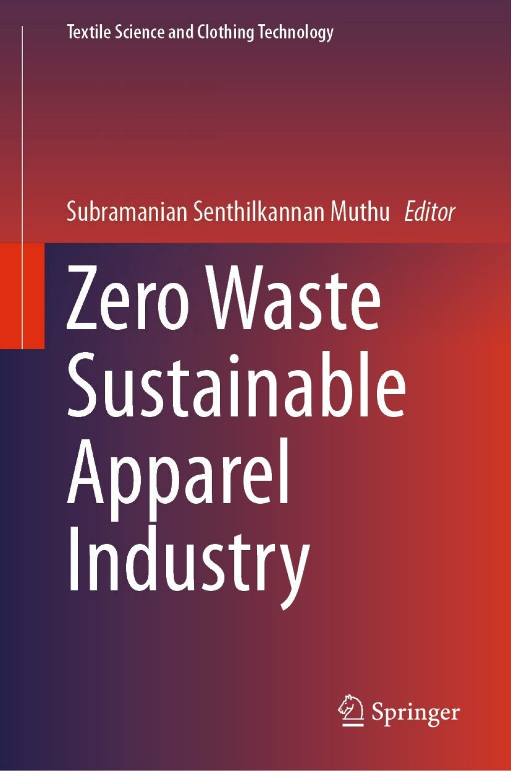 Zero Waste Sustainable Apparel Industry  â€“ PDF/EPUB Version Downloadable
