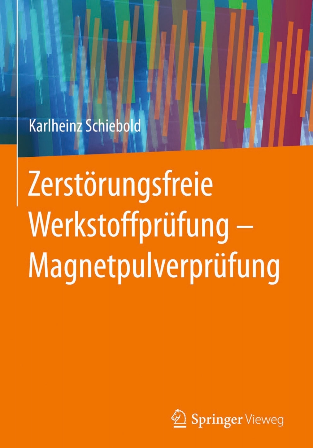 ZerstÃ¶rungsfreie WerkstoffprÃ¼fung - MagnetpulverprÃ¼fung  â€“ PDF/EPUB Version Downloadable