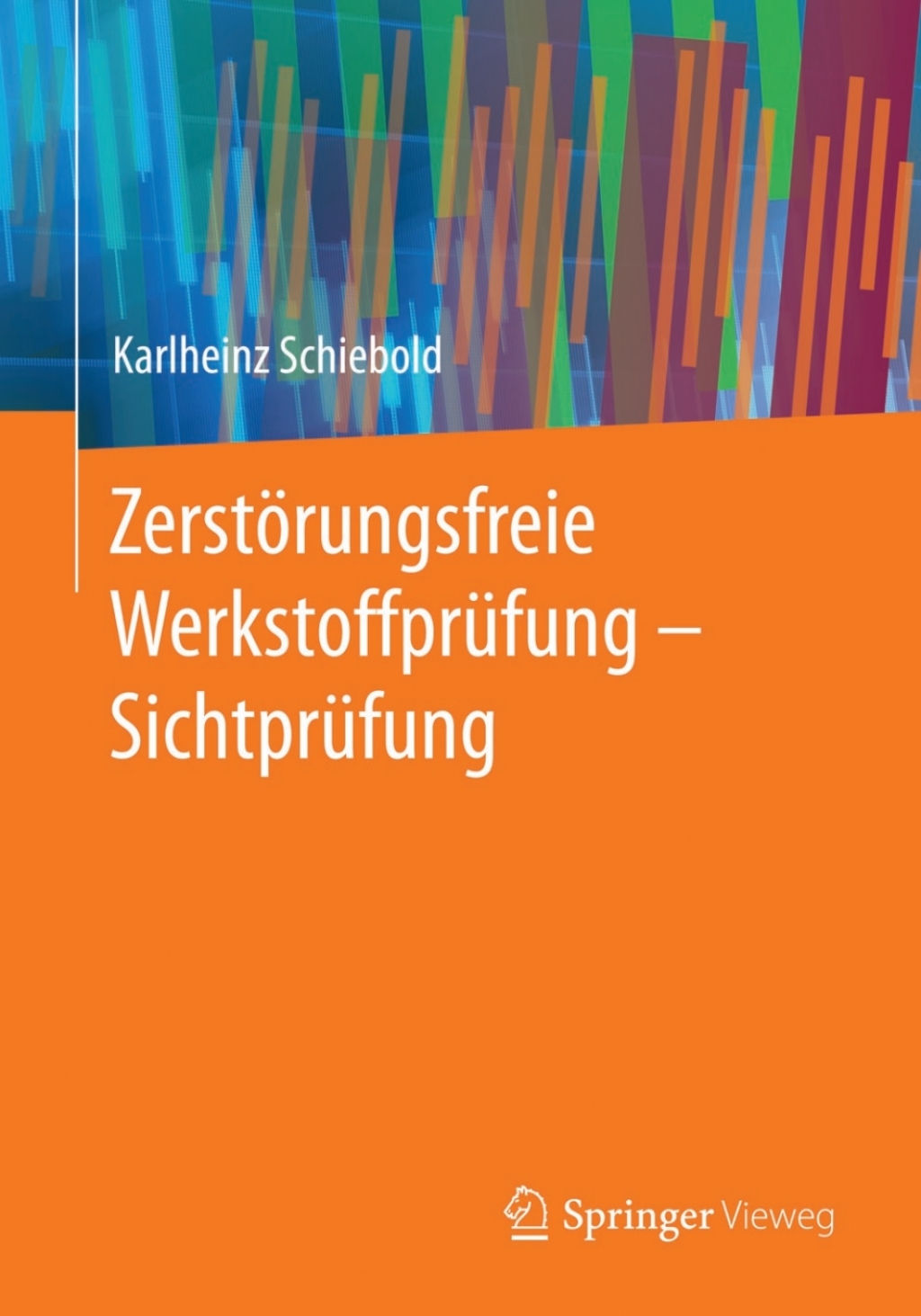 ZerstÃ¶rungsfreie WerkstoffprÃ¼fung - SichtprÃ¼fung  â€“ PDF/EPUB Version Downloadable