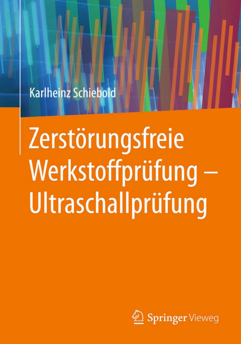 ZerstÃ¶rungsfreie WerkstoffprÃ¼fung - UltraschallprÃ¼fung  â€“ PDF/EPUB Version Downloadable