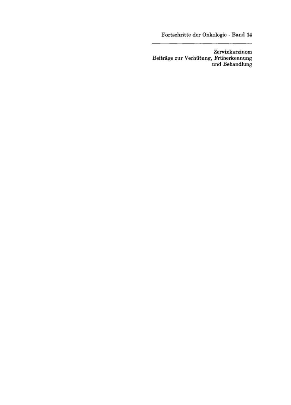 Zervixkarzinom BeitrÃ¤ge zur VerhÃ¼tung, FrÃ¼herkennung und Behandlung 1st Edition â€“ PDF/EPUB Version Downloadable