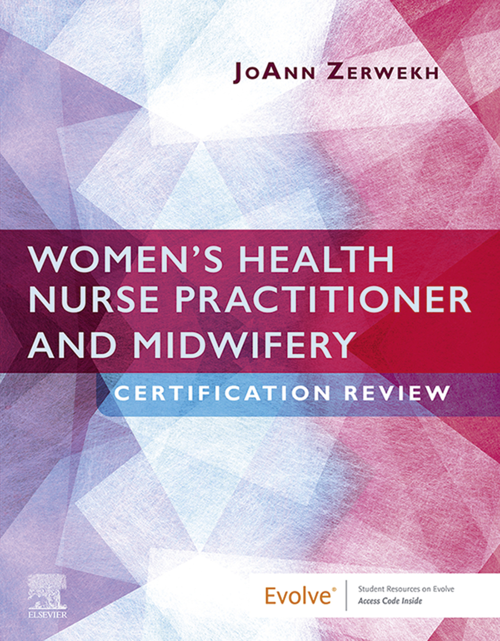 Zerwekh-Womenâ€™s Health Nurse Practitioner and Midwifery Certification Review 1st Edition â€“ PDF/EPUB Version Downloadable