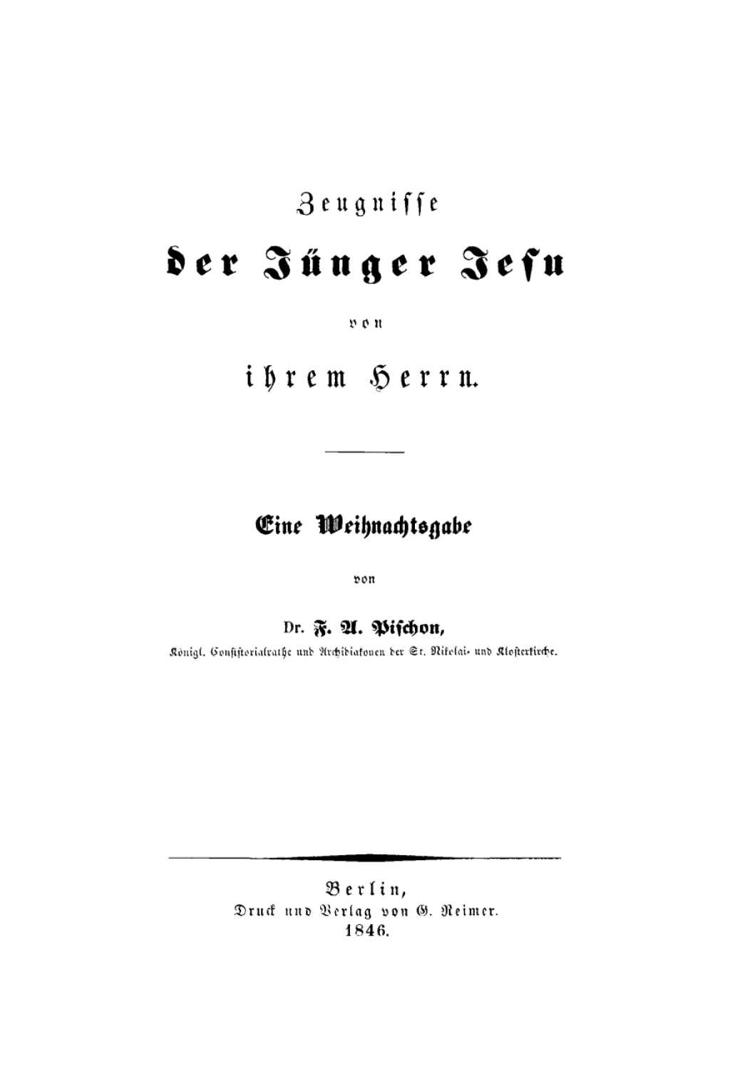 Zeugnisse der JÃ¼nger Jesu von ihrem Herrn Eine Weihnachtsgabe 1st Edition â€“ PDF/EPUB Version Downloadable