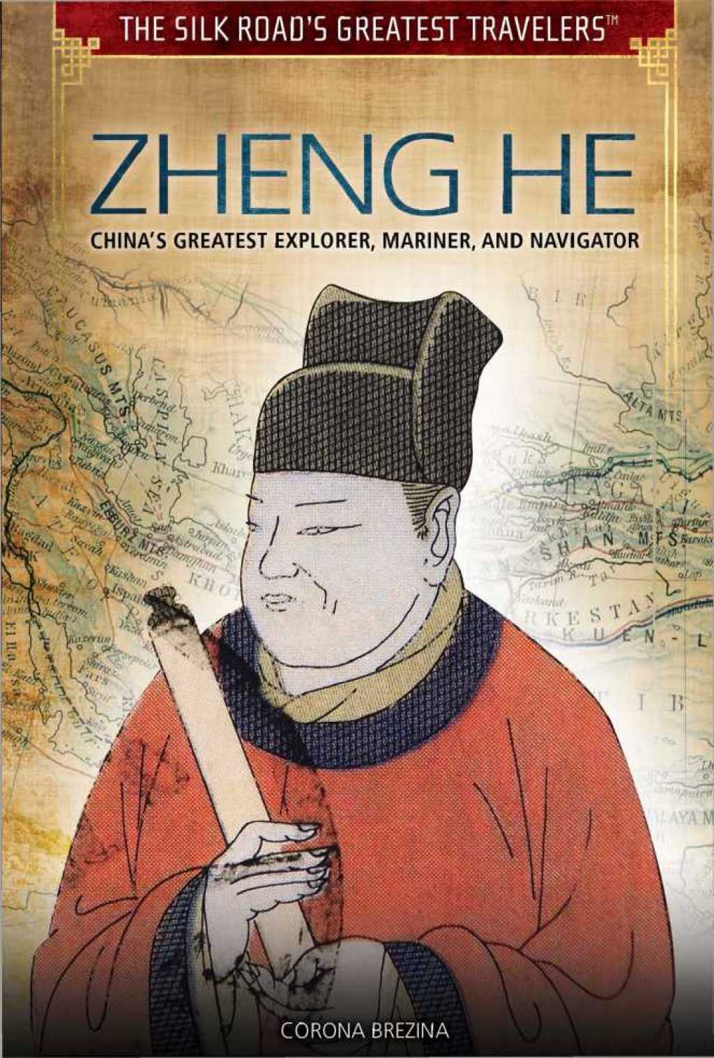Zheng He Chinaâ€™s Greatest Explorer, Mariner, and Navigator  â€“ PDF/EPUB Version Downloadable