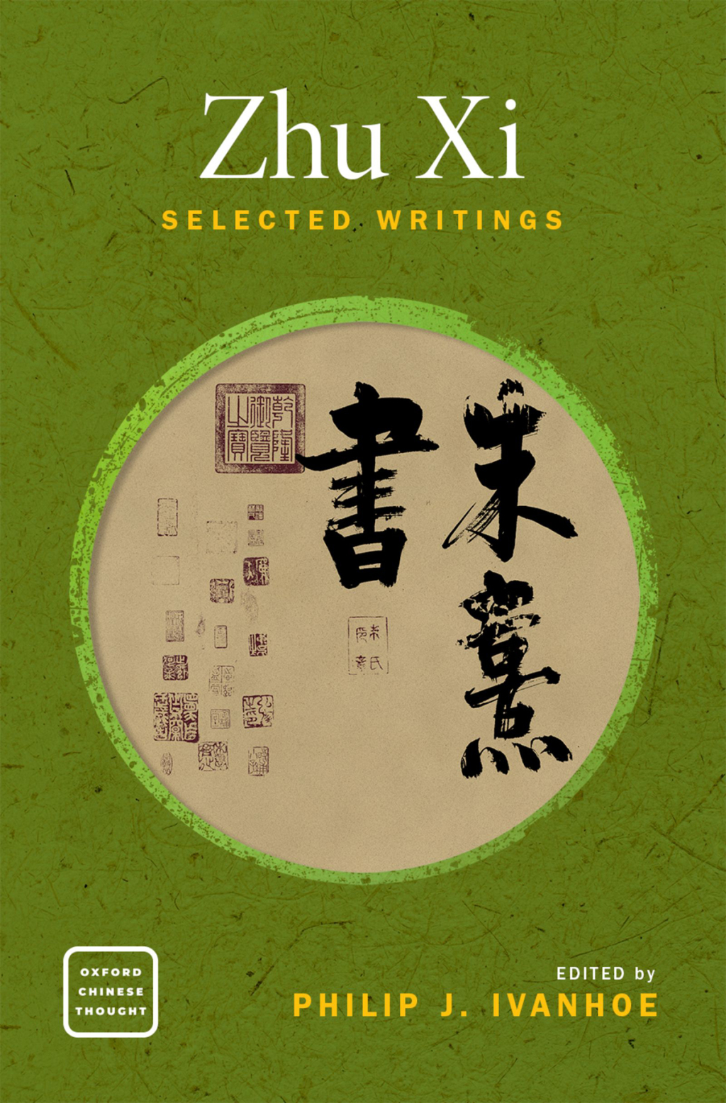 Zhu Xi Selected Writings 1st Edition â€“ PDF/EPUB Version Downloadable