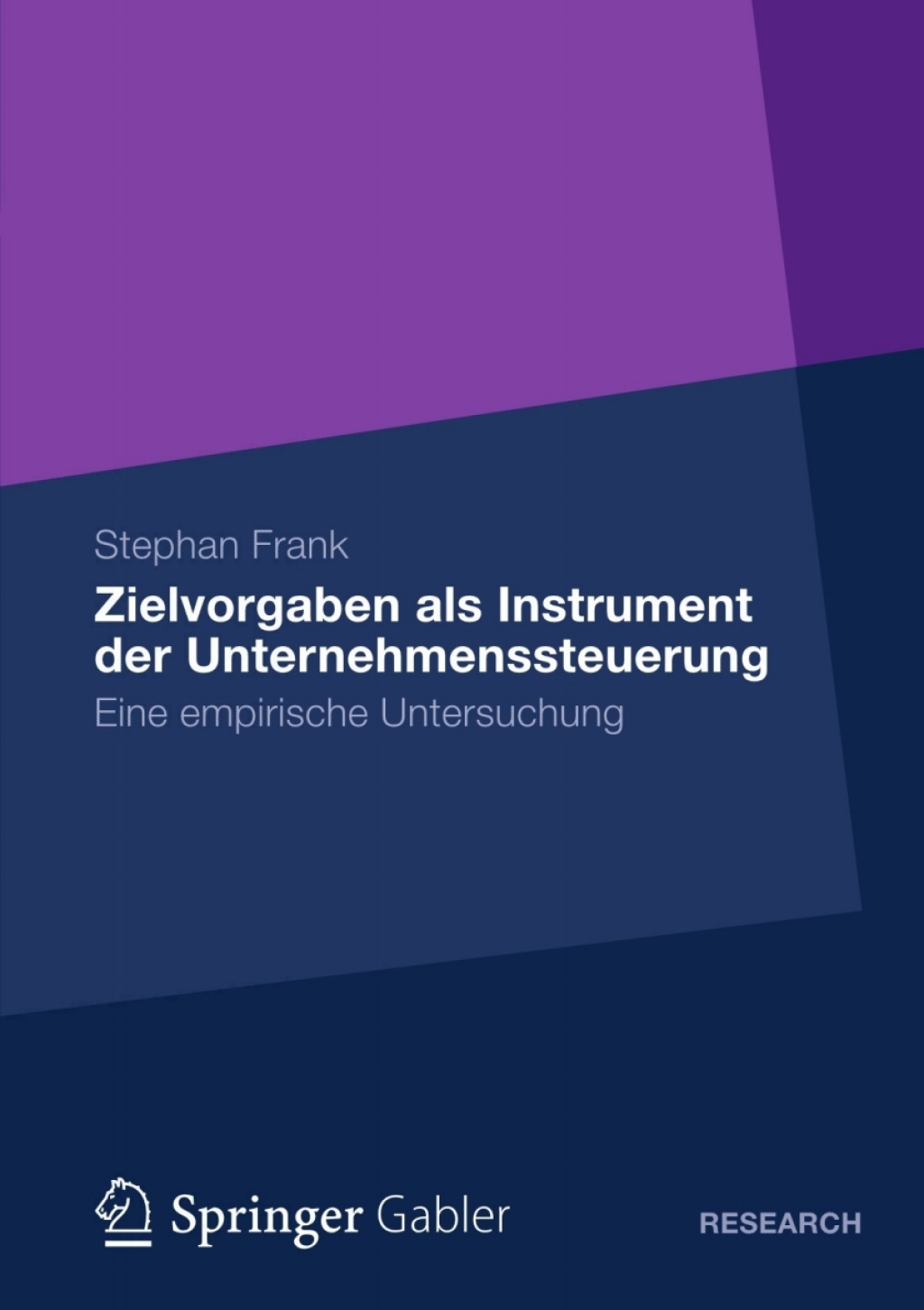 Zielvorgaben als Instrument der Unternehmenssteuerung Eine empirische Untersuchung  â€“ PDF/EPUB Version Downloadable