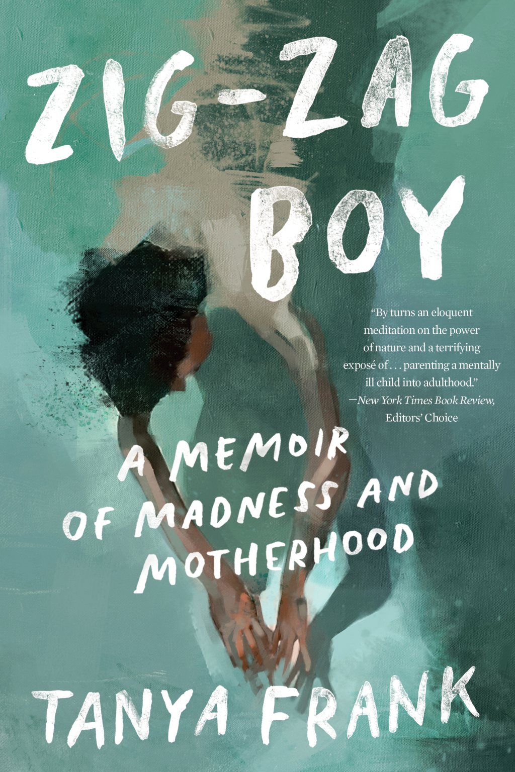 Zig-Zag Boy: A Memoir of Madness and Motherhood - (PDF/EPUB Version)
