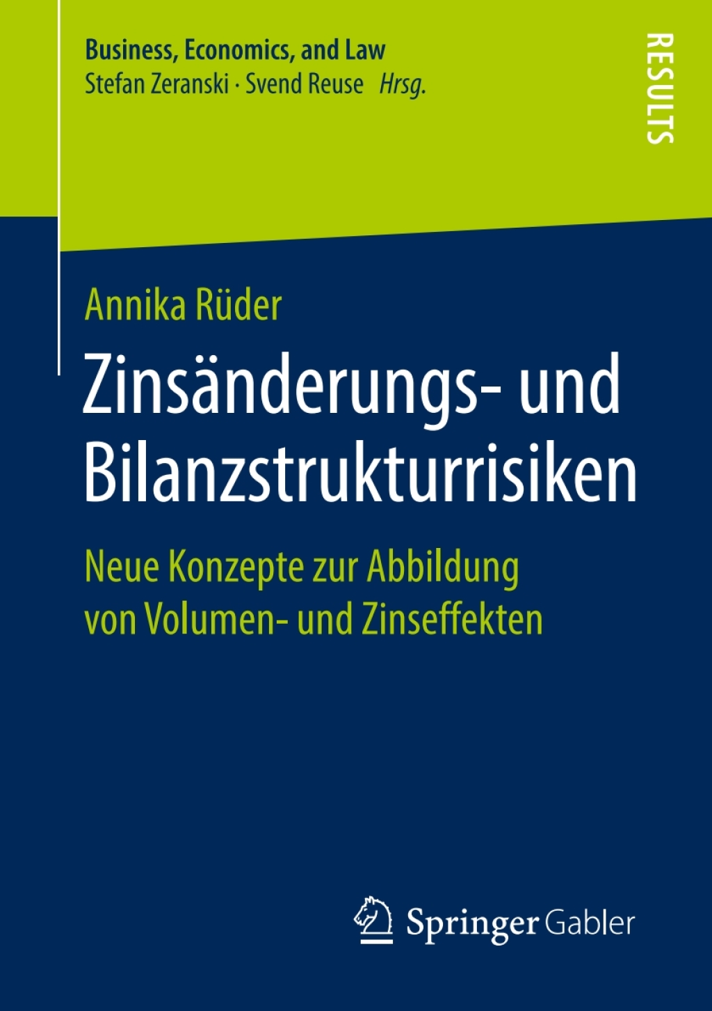 ZinsÃ¤nderungs- und Bilanzstrukturrisiken Neue Konzepte zur Abbildung von Volumen- und Zinseffekten  â€“ PDF/EPUB Version Downloadable