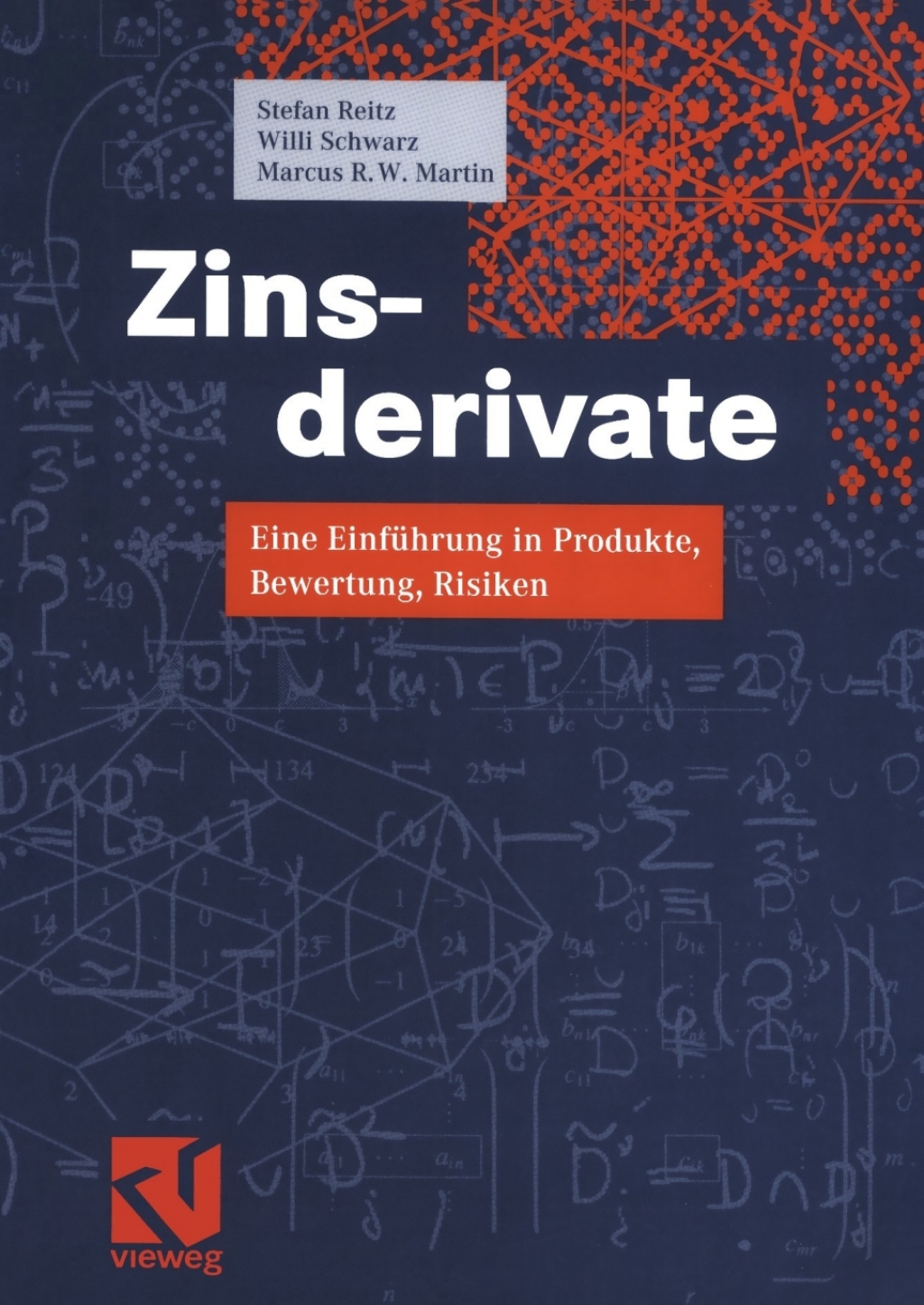 Zinsderivate Eine EinfÃ¼hrung in Produkte, Bewertung, Risiken - (PDF/EPUB Version)