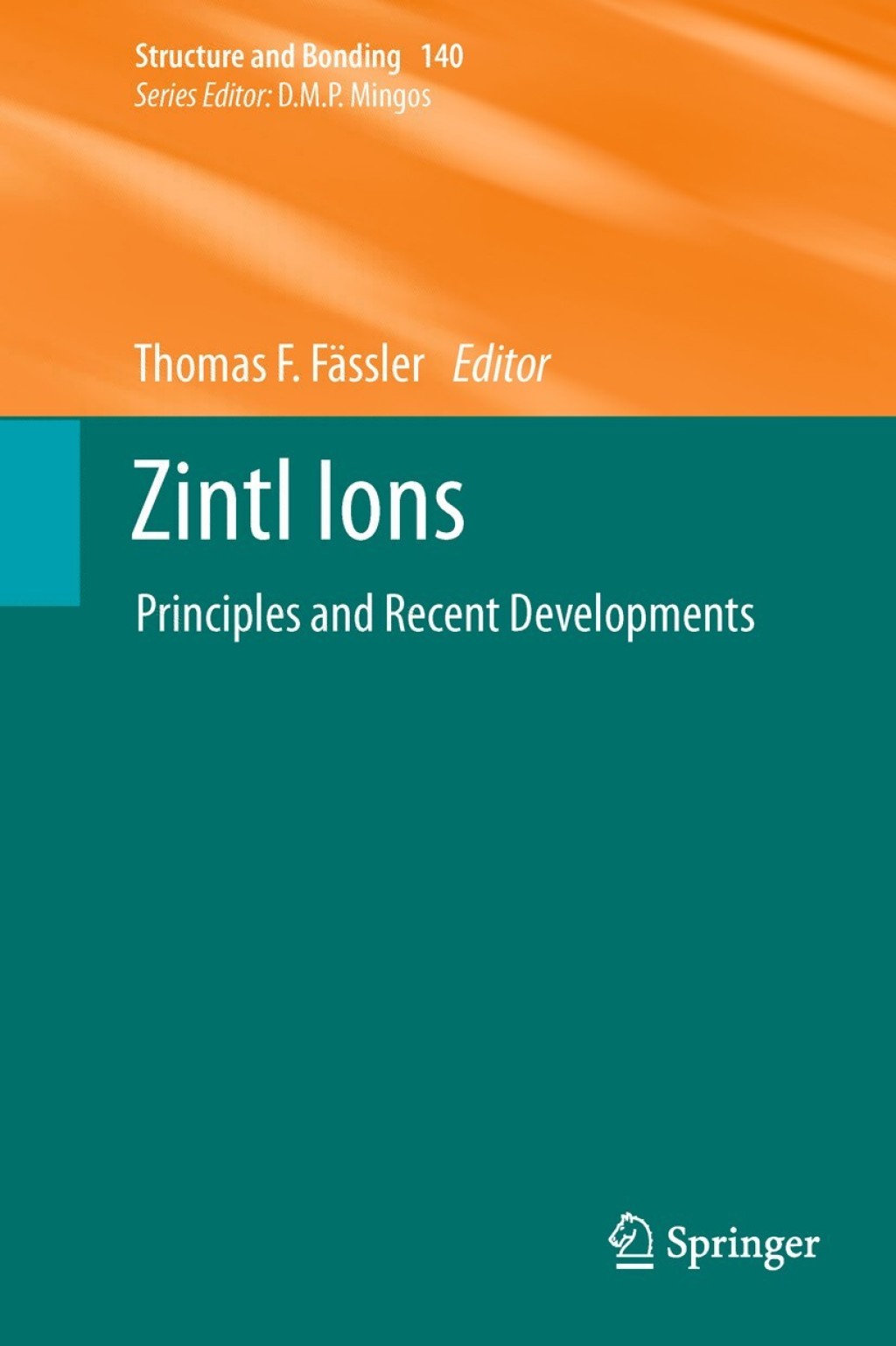 Zintl Ions Principles and Recent Developments 1st Edition â€“ PDF/EPUB Version Downloadable