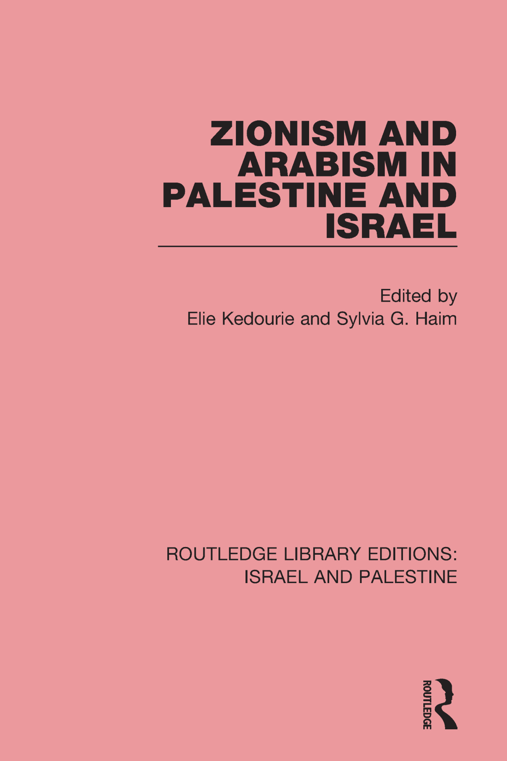 Zionism and Arabism in Palestine and Israel (RLE Israel and Palestine) 1st Edition â€“ PDF/EPUB Version Downloadable