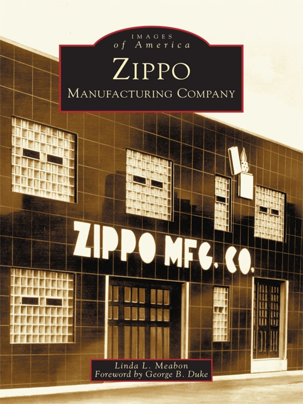 Zippo Manufacturing Company - (PDF/EPUB Version)