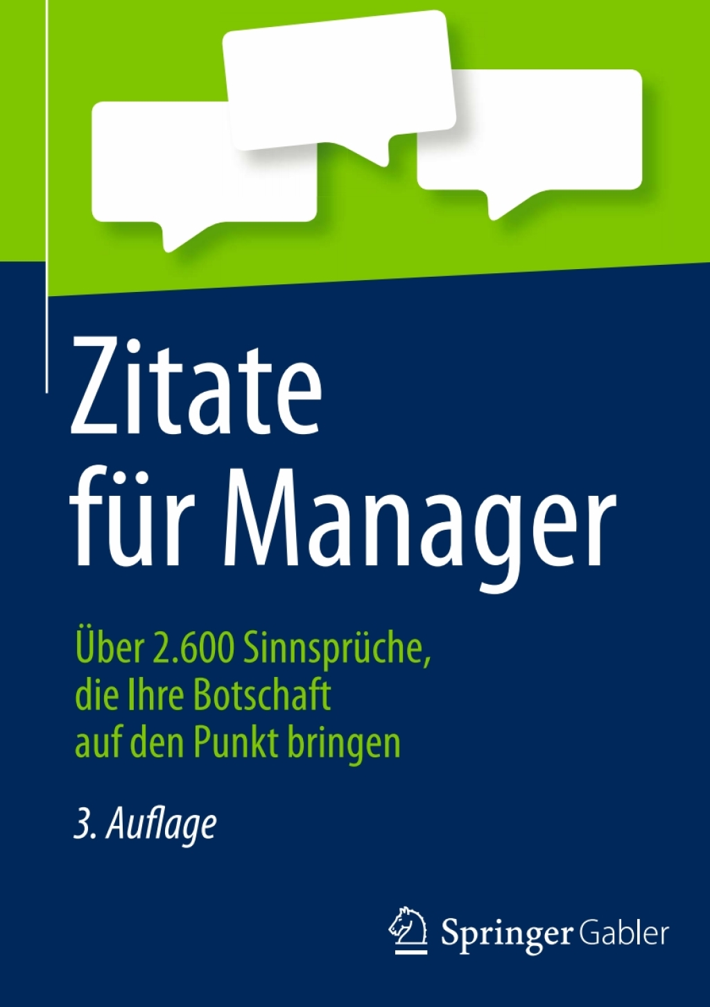 Zitate fÃ¼r Manager Ãœber 2.600 SinnsprÃ¼che, die Ihre Botschaft auf den Punkt bringen 3rd Edition â€“ PDF/EPUB Version Downloadable