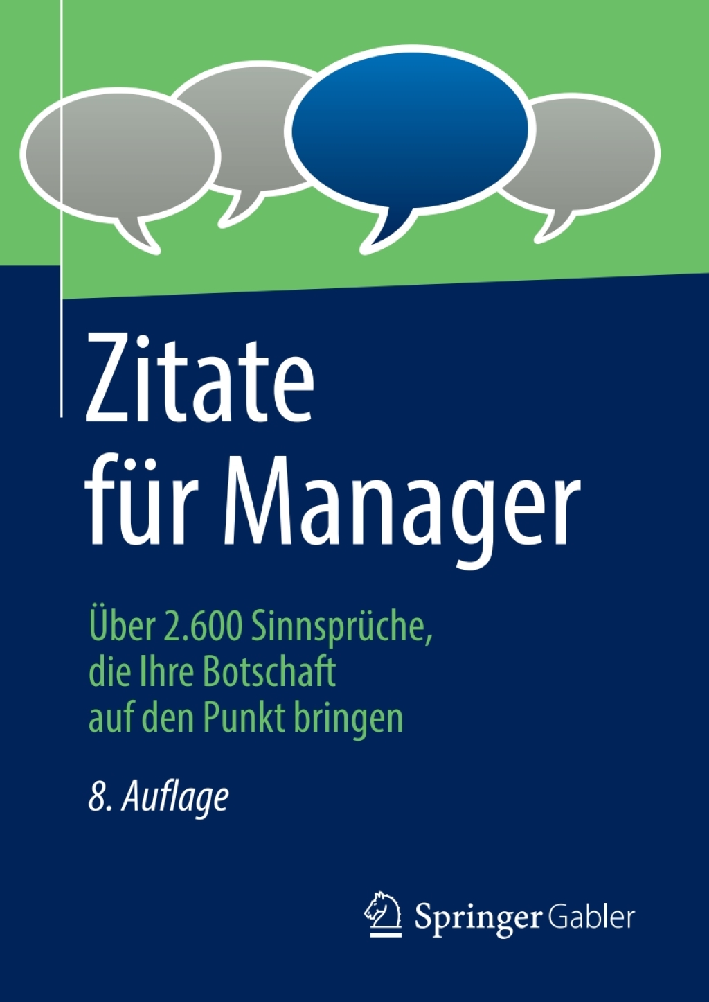 Zitate fÃ¼r Manager Ãœber 2.600 SinnsprÃ¼che, die Ihre Botschaft auf den Punkt bringen 8th Edition â€“ PDF/EPUB Version Downloadable