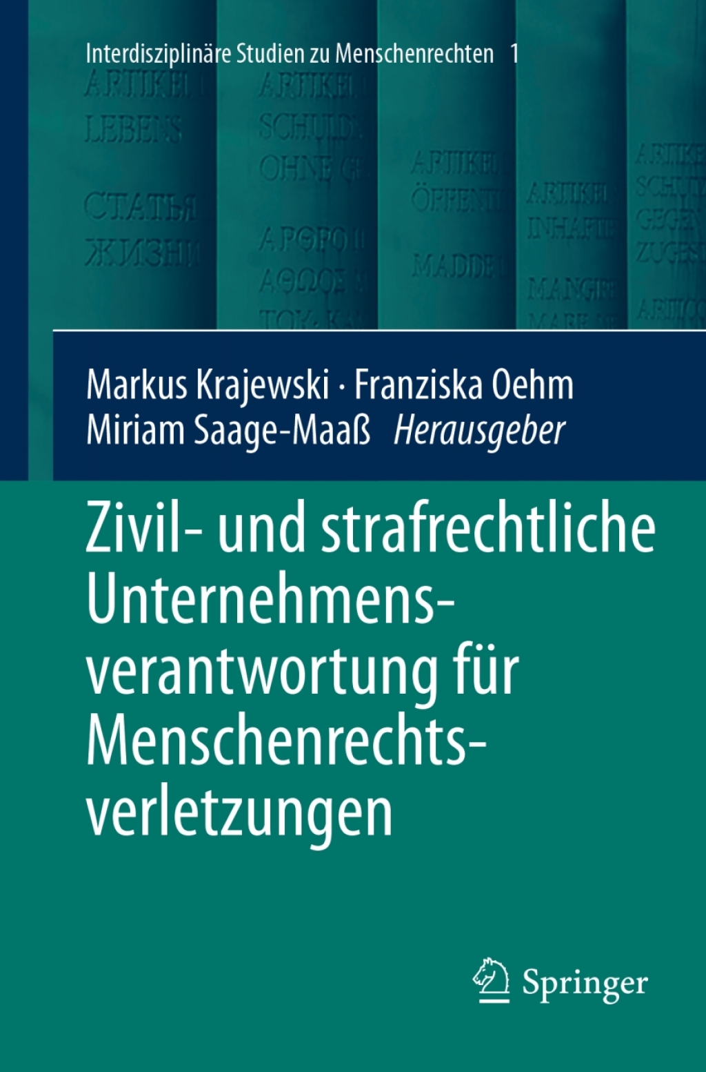 Zivil- und strafrechtliche Unternehmensverantwortung fÃ¼r Menschenrechtsverletzungen  â€“ PDF/EPUB Version Downloadable