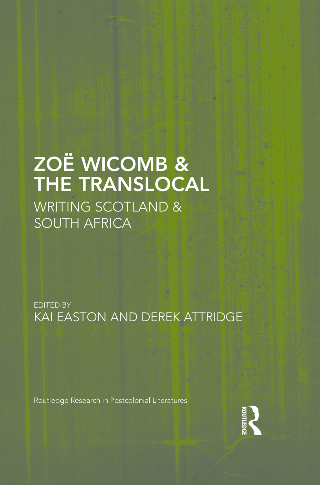 ZoÃ« Wicomb & the Translocal Writing Scotland & South Africa 1st Edition â€“ PDF/EPUB Version Downloadable