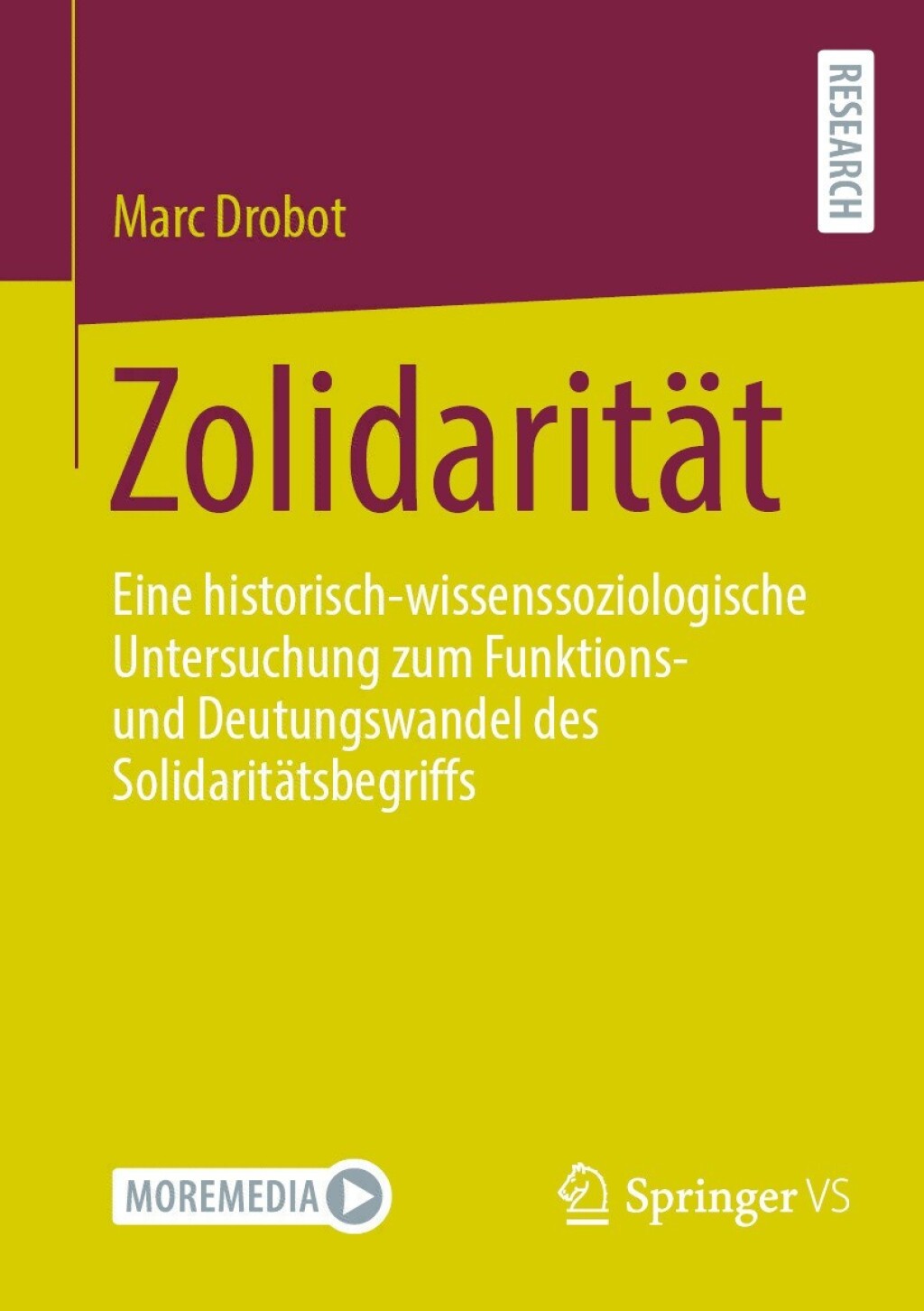 ZolidaritÃ¤t Eine historisch-wissenssoziologische Untersuchung zum Funktions- und Deutungswandel des SolidaritÃ¤tsbegriffs  â€“ PDF/EPUB Version Downloadable