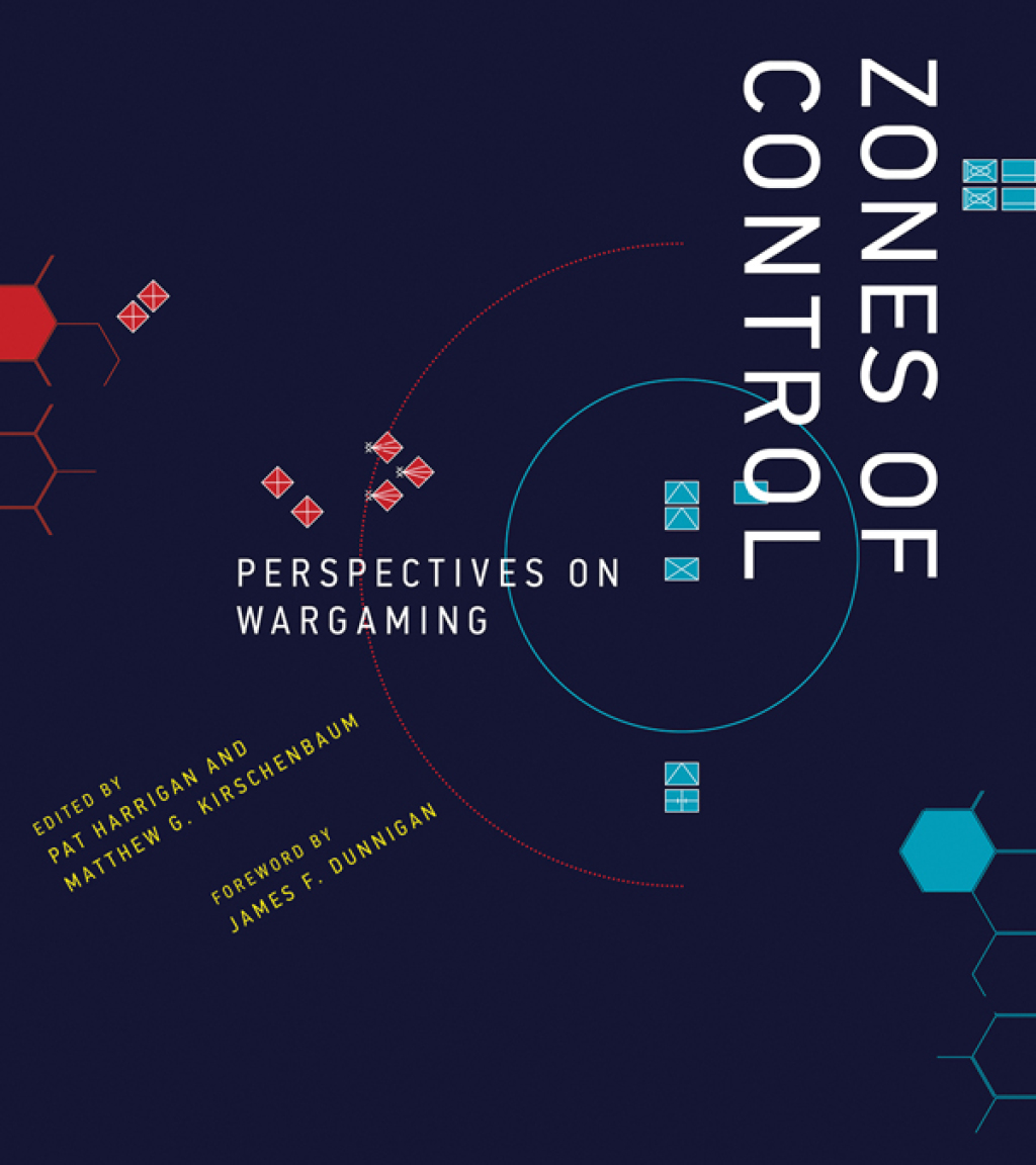 Zones of Control Perspectives on Wargaming  â€“ PDF/EPUB Version Downloadable
