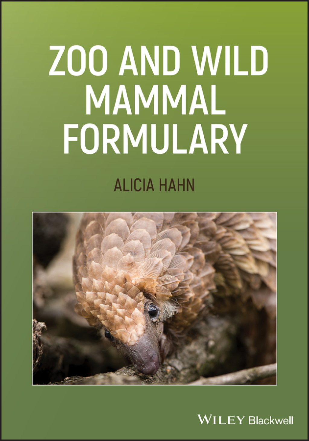 Zoo and Wild Mammal Formulary 1st Edition â€“ PDF/EPUB Version Downloadable