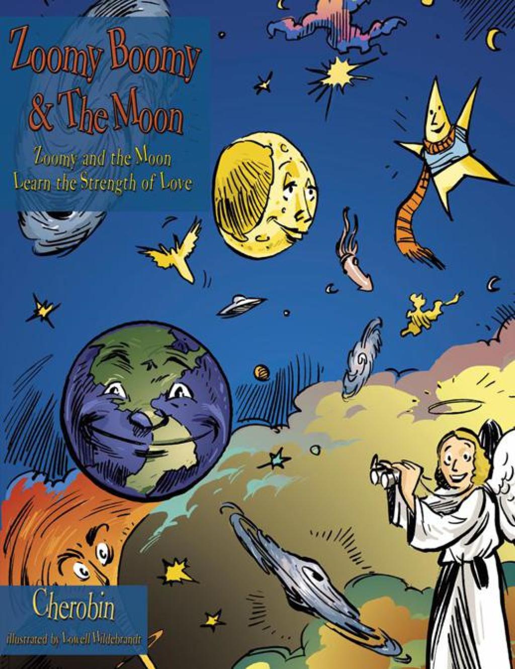 Zoomy Boomy & the Moon Zoomy and the Moon Learn the Strength of Love - (PDF/EPUB Version)