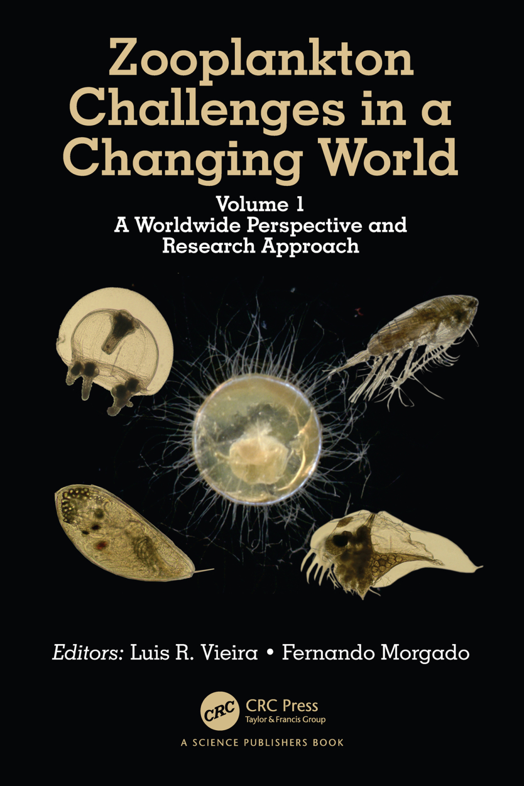 Zooplankton Challenges in a Changing World Volume 1: A Worldwide Perspective and Research Approach 1st Edition â€“ PDF/EPUB Version Downloadable