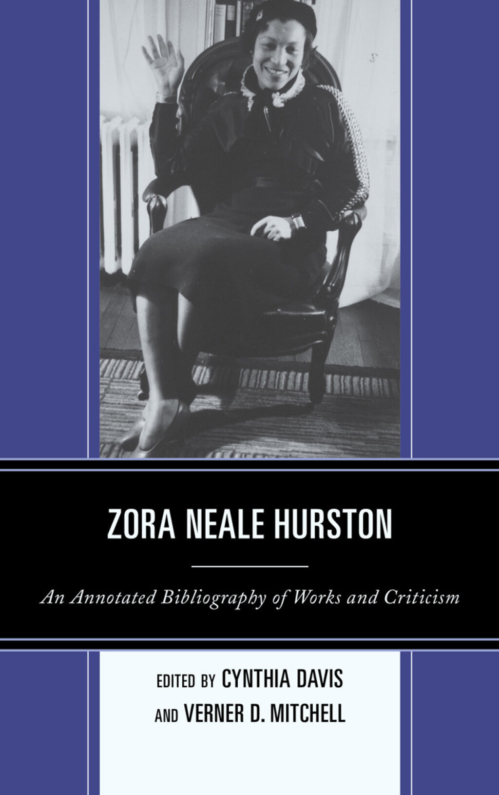 Zora Neale Hurston An Annotated Bibliography of Works and Criticism 1st Edition â€“ PDF/EPUB Version Downloadable