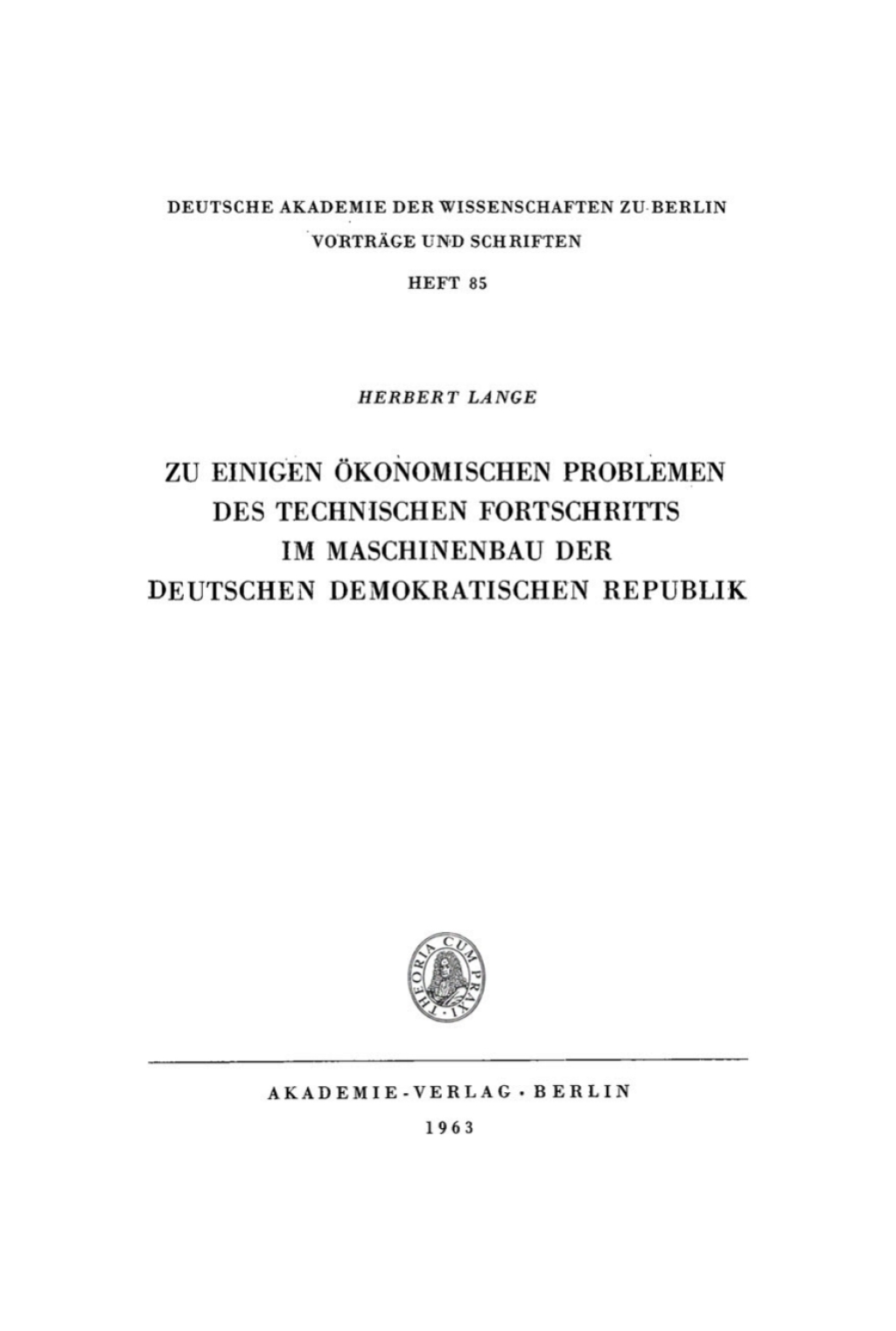 Zu einigen Ã¶konomischen Problemen des technischen Fortschritts im Maschinenbau der Deutschen Demokratischen Republik 1st Edition â€“ PDF/EPUB Version Downloadable