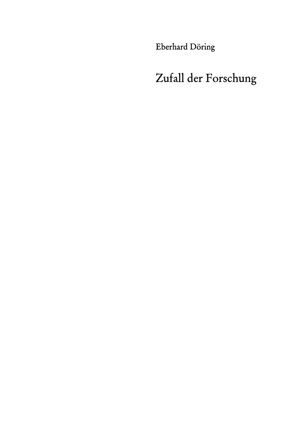 Zufall der Forschung Aspekte zur Kunst der Erkenntnis 1st Edition â€“ PDF/EPUB Version Downloadable