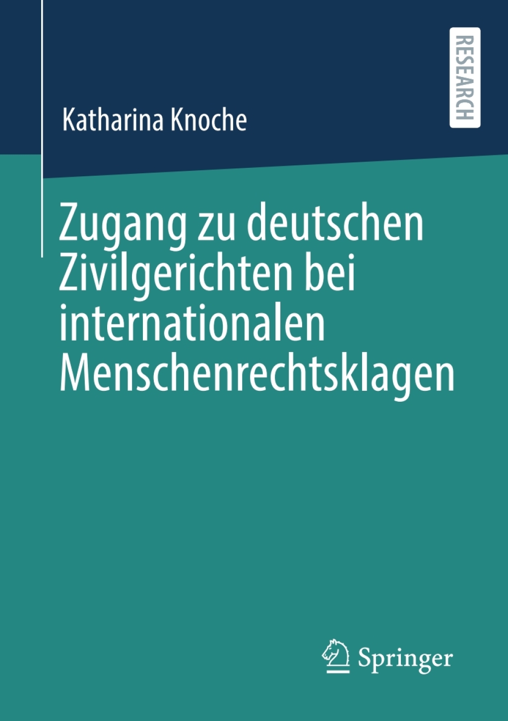 Zugang zu deutschen Zivilgerichten bei internationalen Menschenrechtsklagen  â€“ PDF/EPUB Version Downloadable