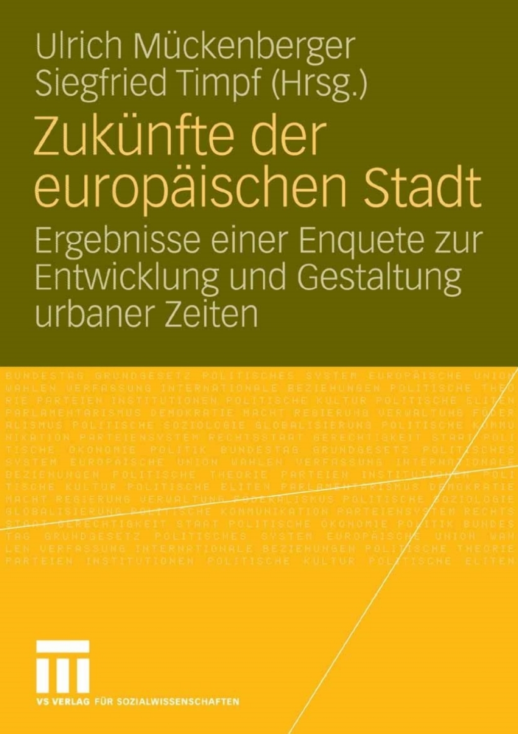 ZukÃ¼nfte der europÃ¤ischen Stadt Ergebnisse einer Enquete zur Entwicklung und Gestaltung urbaner Zeiten 1st Edition â€“ PDF/EPUB Version Downloadable