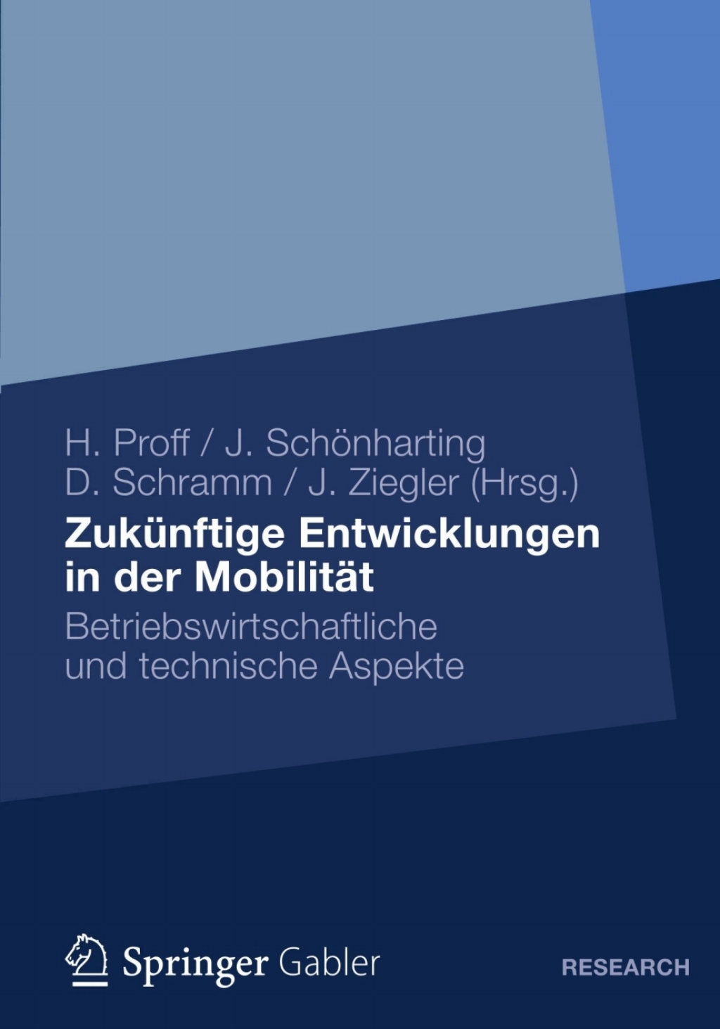 ZukÃ¼nftige Entwicklungen in der MobilitÃ¤t Betriebswirtschaftliche und technische Aspekte  â€“ PDF/EPUB Version Downloadable