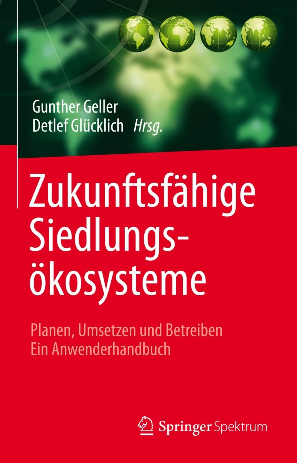 ZukunftsfÃ¤hige SiedlungsÃ¶kosysteme Planen, Umsetzen und Betreiben  Ein Anwenderhandbuch  â€“ PDF/EPUB Version Downloadable