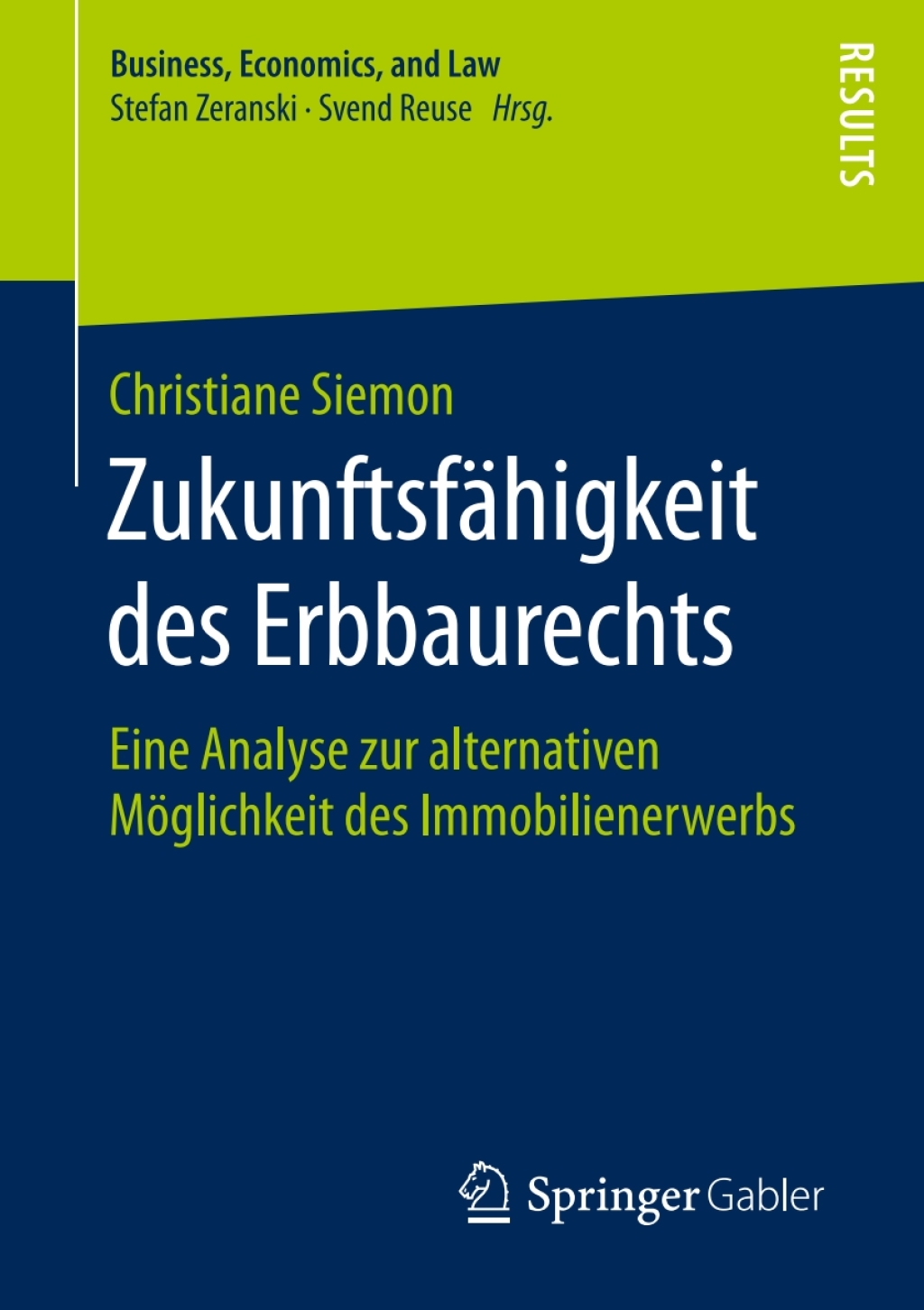 ZukunftsfÃ¤higkeit des Erbbaurechts Eine Analyse zur alternativen MÃ¶glichkeit des Immobilienerwerbs  â€“ PDF/EPUB Version Downloadable