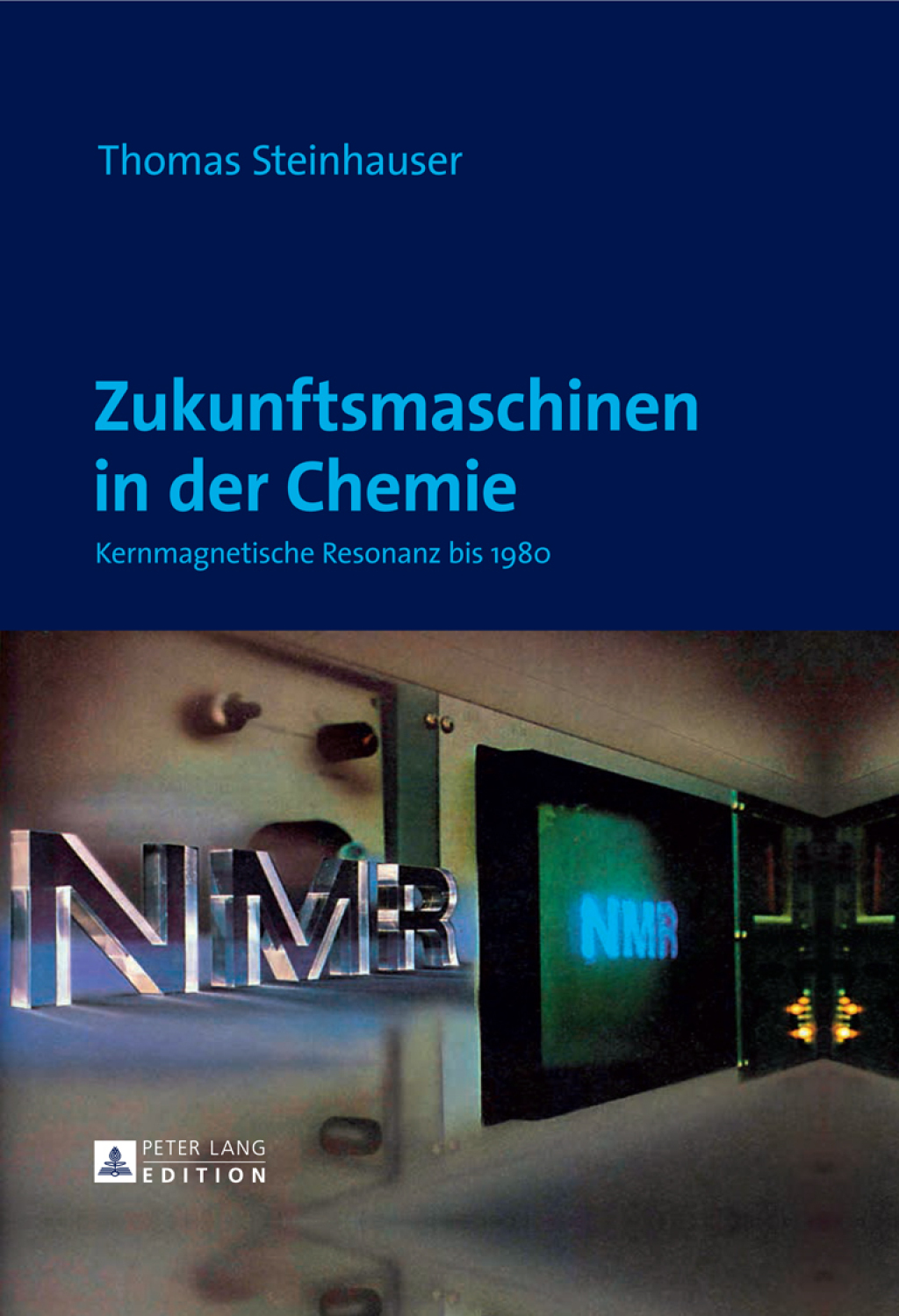 Zukunftsmaschinen in der Chemie Kernmagnetische Resonanz bis 1980 1st Edition – PDF/EPUB Version Downloadable Zukunftsmaschinen in der Chemie Kernmagnetische Resonanz bis 1980 1st Edition – PDF/EPUB Version Downloadable - Image 1