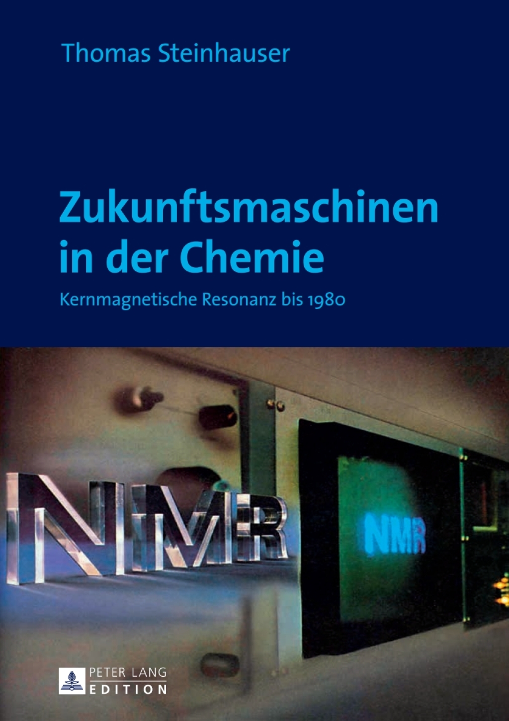 Zukunftsmaschinen in der Chemie Kernmagnetische Resonanz bis 1980 1st Edition â€“ PDF/EPUB Version Downloadable