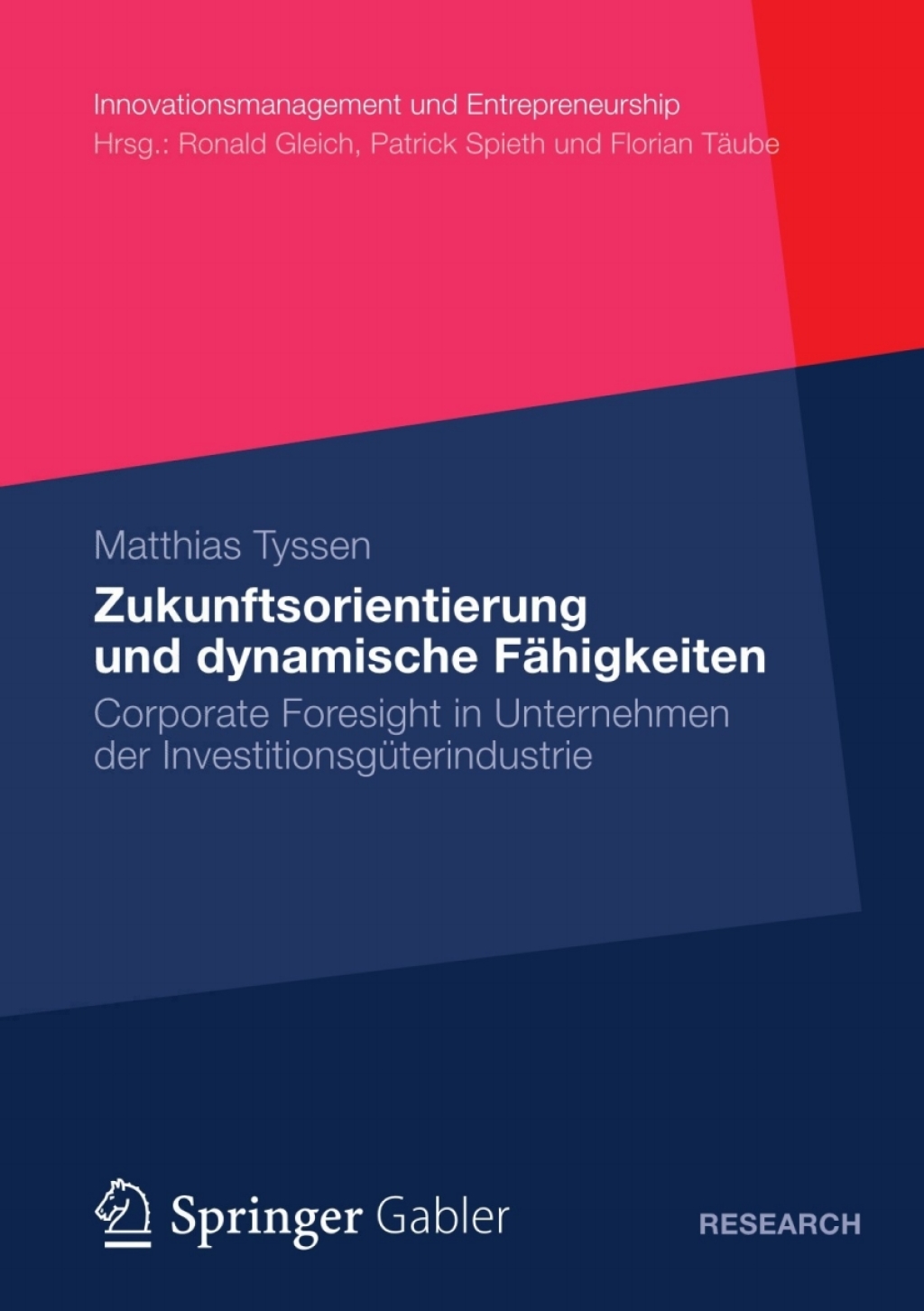 Zukunftsorientierung und dynamische FÃ¤higkeiten Corporate Foresight in Unternehmen der InvestitionsgÃ¼terindustrie  â€“ PDF/EPUB Version Downloadable