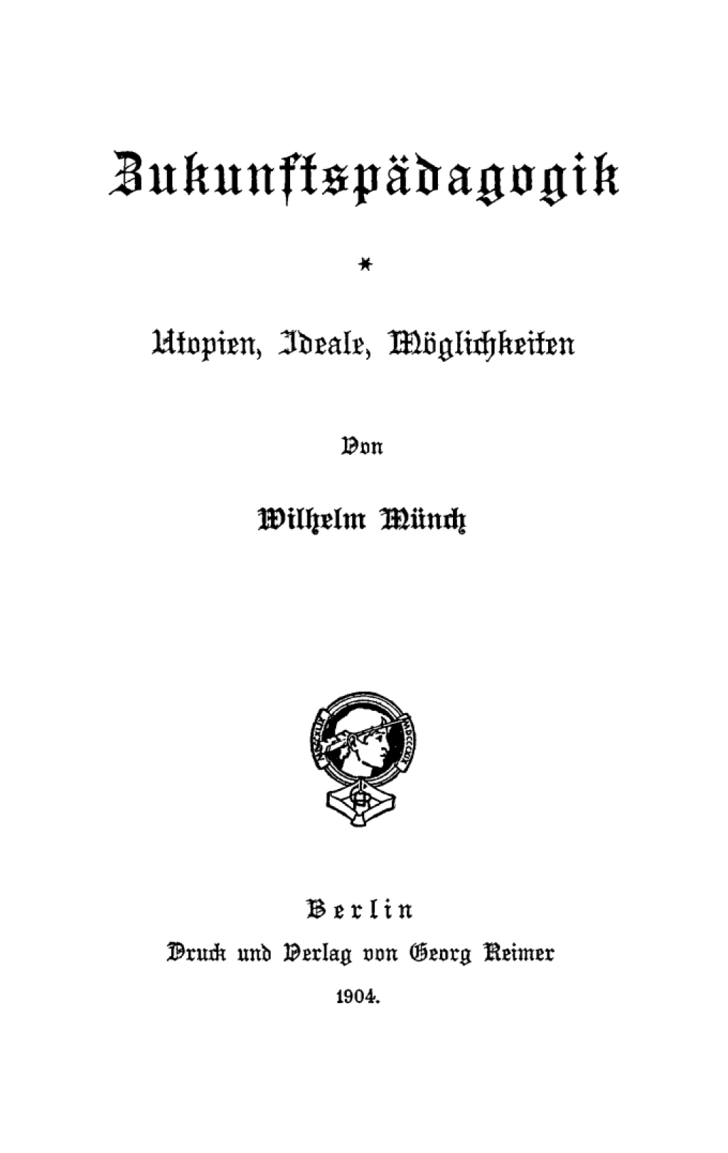 ZukunftspÃ¤dagogik Utopien, Ideale, MÃ¶glichkeiten 1st Edition â€“ PDF/EPUB Version Downloadable