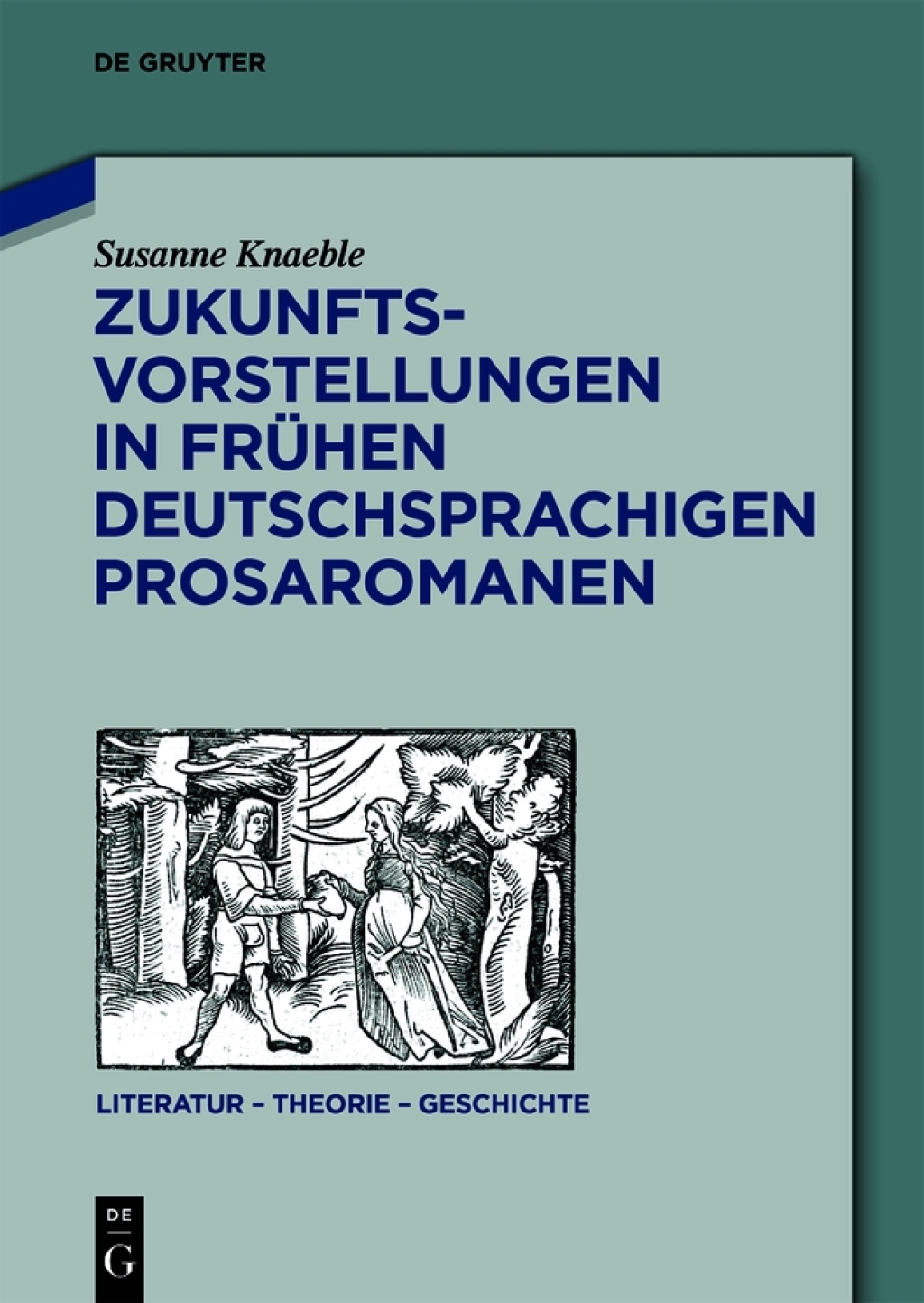 Zukunftsvorstellungen in frÃ¼hen deutschsprachigen Prosaromanen 1st Edition â€“ PDF/EPUB Version Downloadable