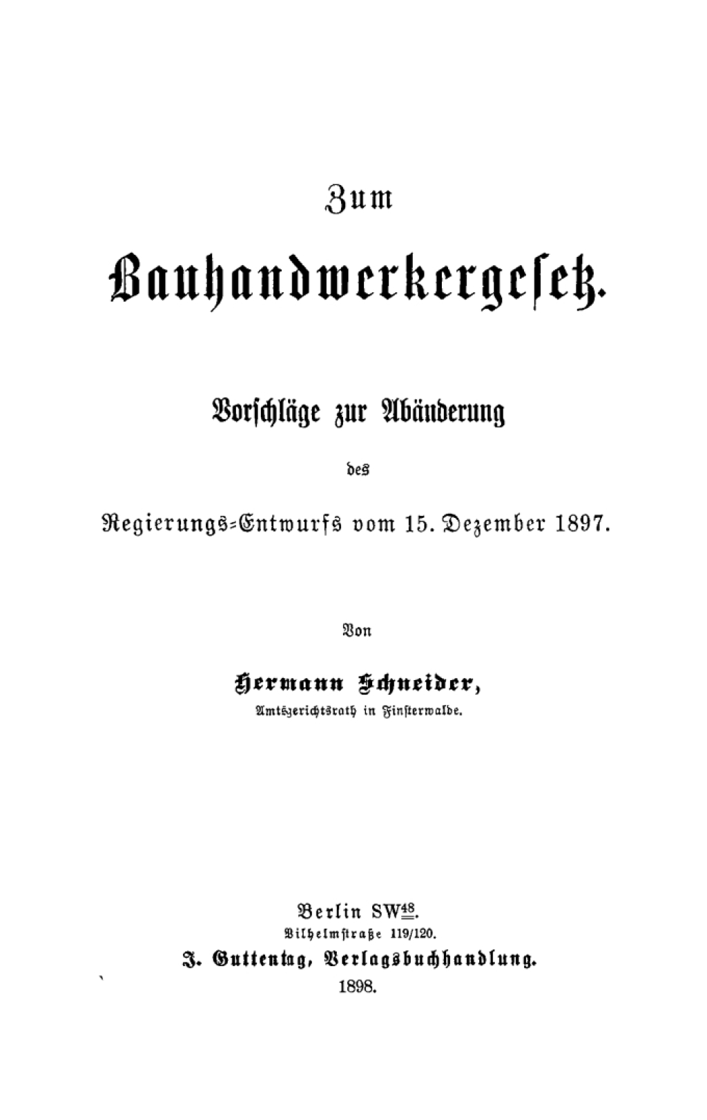 Zum Bauhandwerkergesetz VorschlÃ¤ge z. AbÃ¤nderung d. Regierungs-Entwurfs v. 15. Dez. 1897 1st Edition â€“ PDF/EPUB Version Downloadable