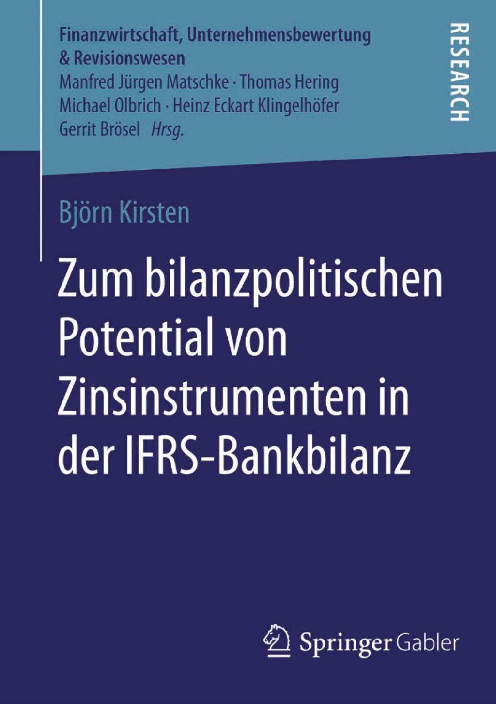 Zum bilanzpolitischen Potential von Zinsinstrumenten in der IFRS-Bankbilanz  â€“ PDF/EPUB Version Downloadable