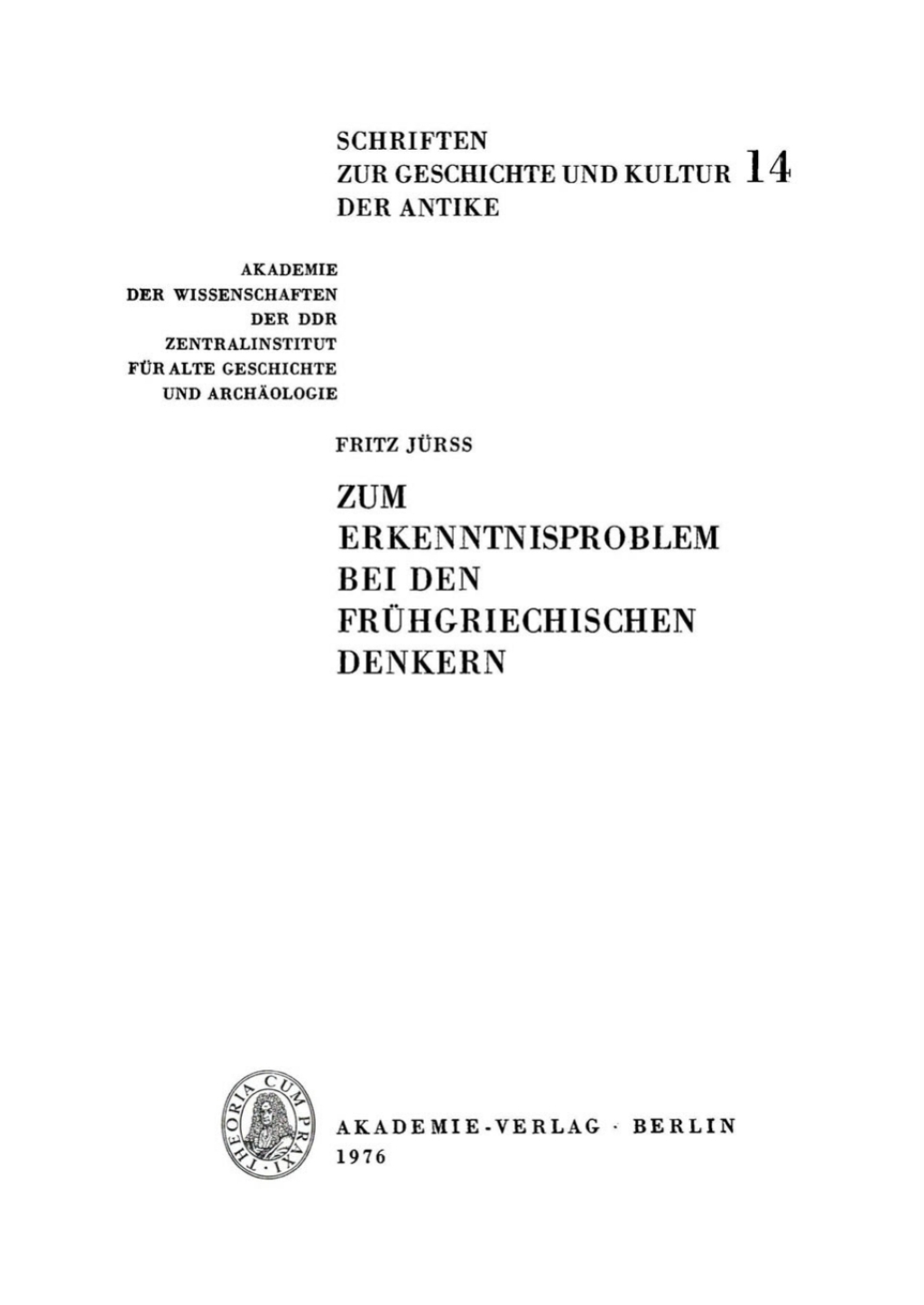 Zum Erkenntnisproblem bei den frÃ¼hgriechischen Denkern 1st Edition â€“ PDF/EPUB Version Downloadable