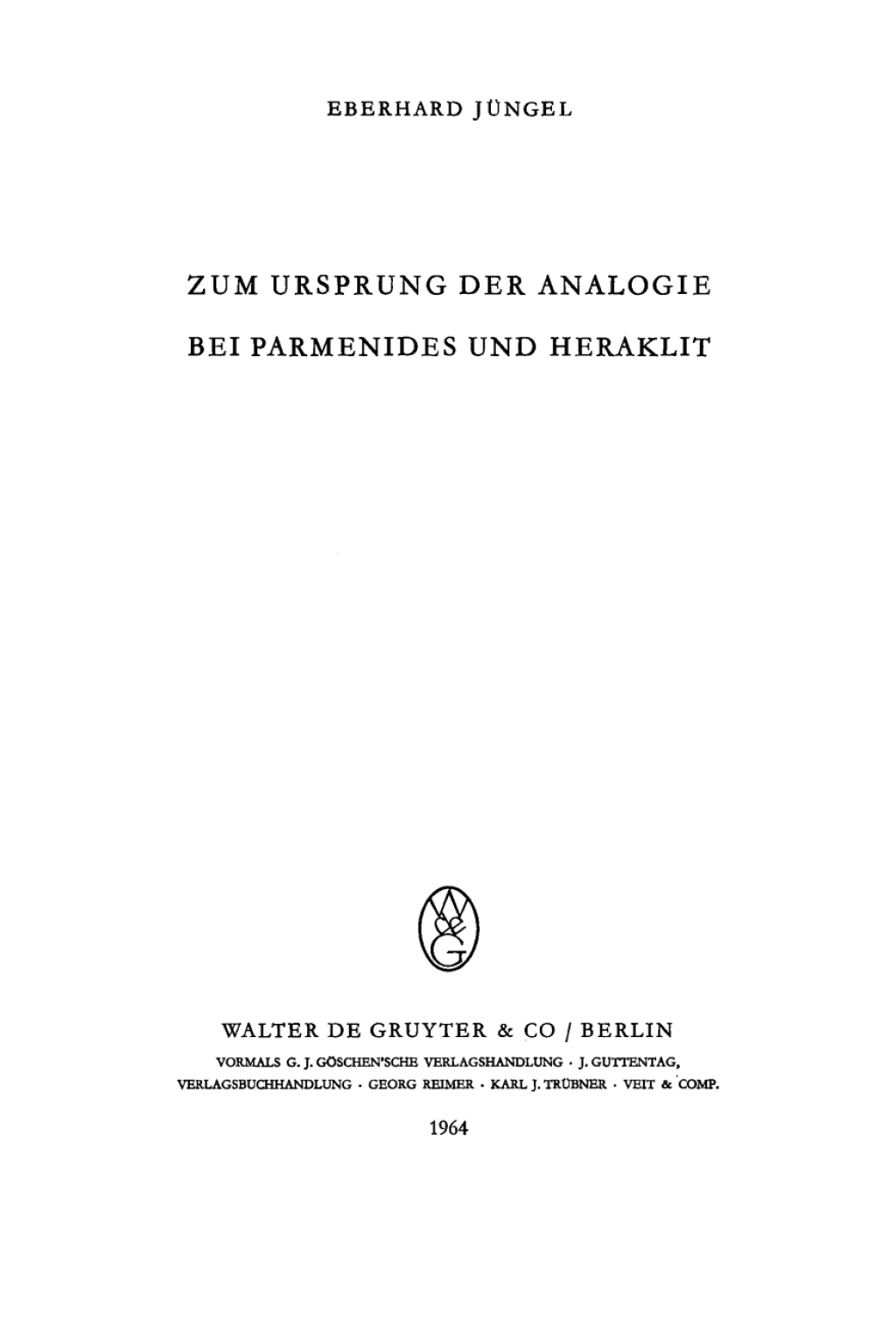 Zum Ursprung der Analogie bei Parmenides und Heraklit 1st Edition â€“ PDF/EPUB Version Downloadable