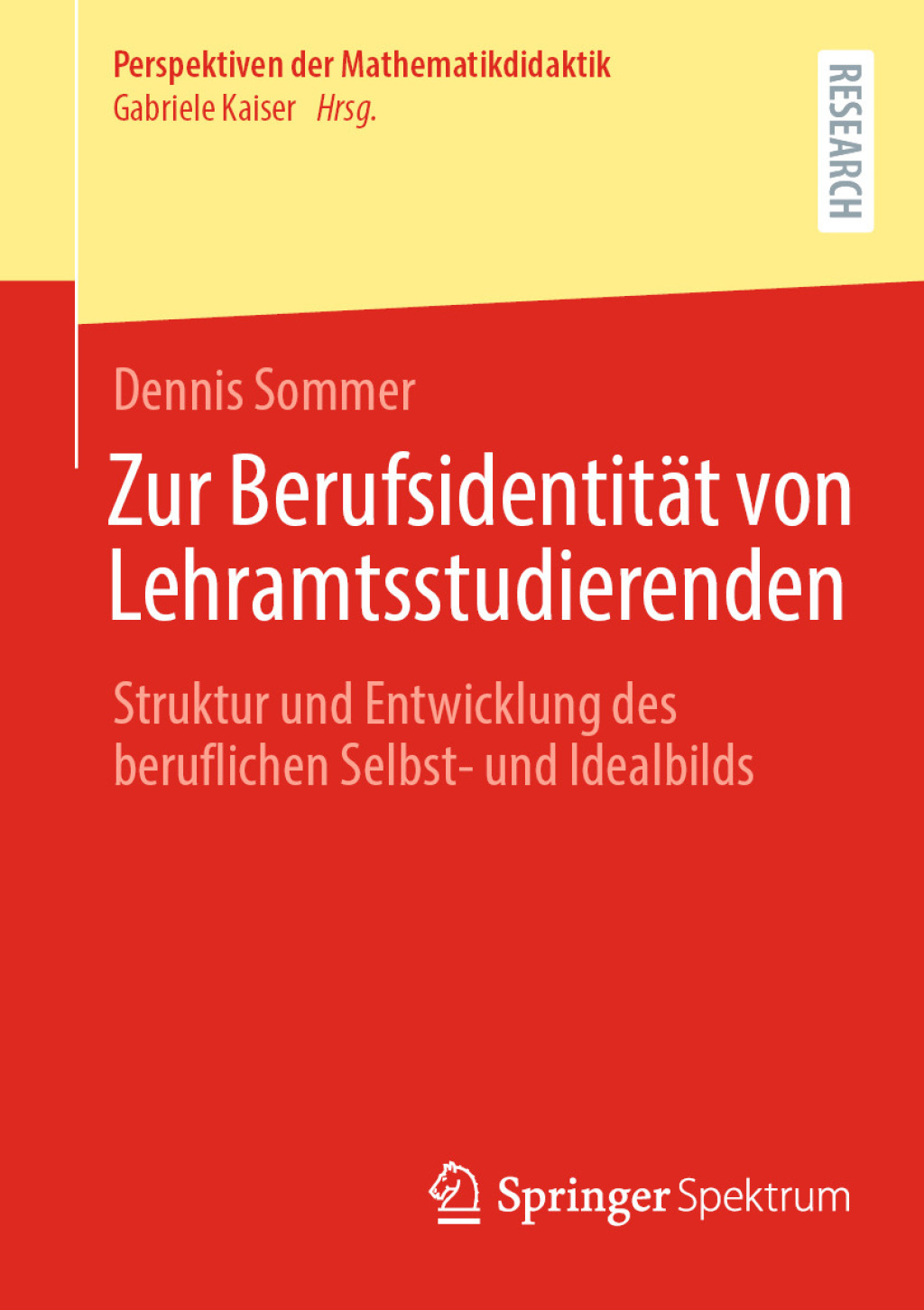 Zur BerufsidentitÃ¤t von Lehramtsstudierenden Struktur und Entwicklung des beruflichen Selbst- und Idealbilds  â€“ PDF/EPUB Version Downloadable