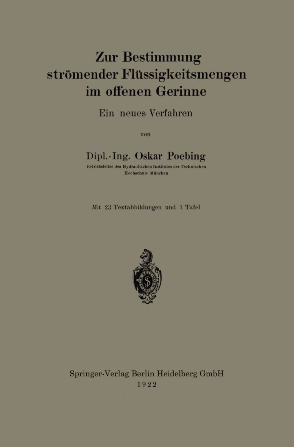 Zur Bestimmung strÃ¶mender FlÃ¼ssigkeitsmengen im offenen Gerinne Ein neues Verfahren  â€“ PDF/EPUB Version Downloadable