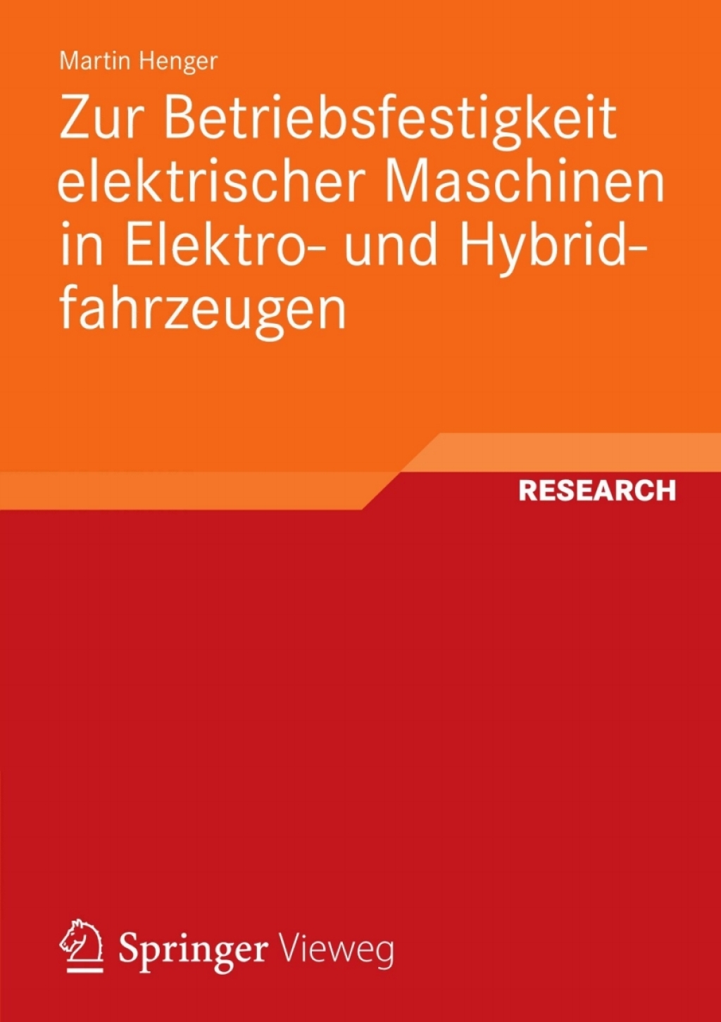 Zur Betriebsfestigkeit elektrischer Maschinen in Elektro- und Hybridfahrzeugen  â€“ PDF/EPUB Version Downloadable