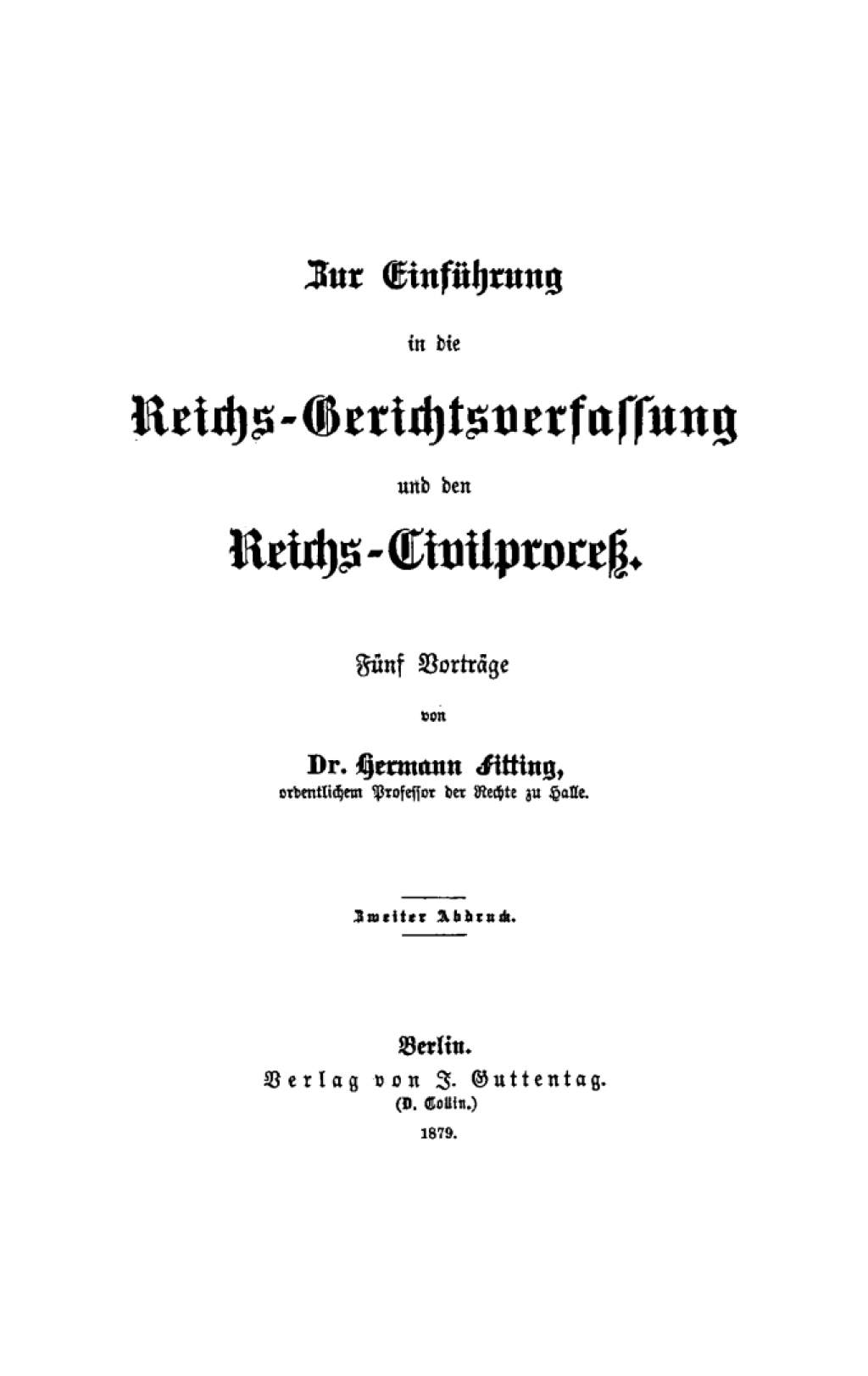 Zur EinfÃ¼hrung in die Reichs-Gerichtsverfassung und den Reichs-CivilproceÃŸ 5 VortrÃ¤ge 1st Edition â€“ PDF/EPUB Version Downloadable