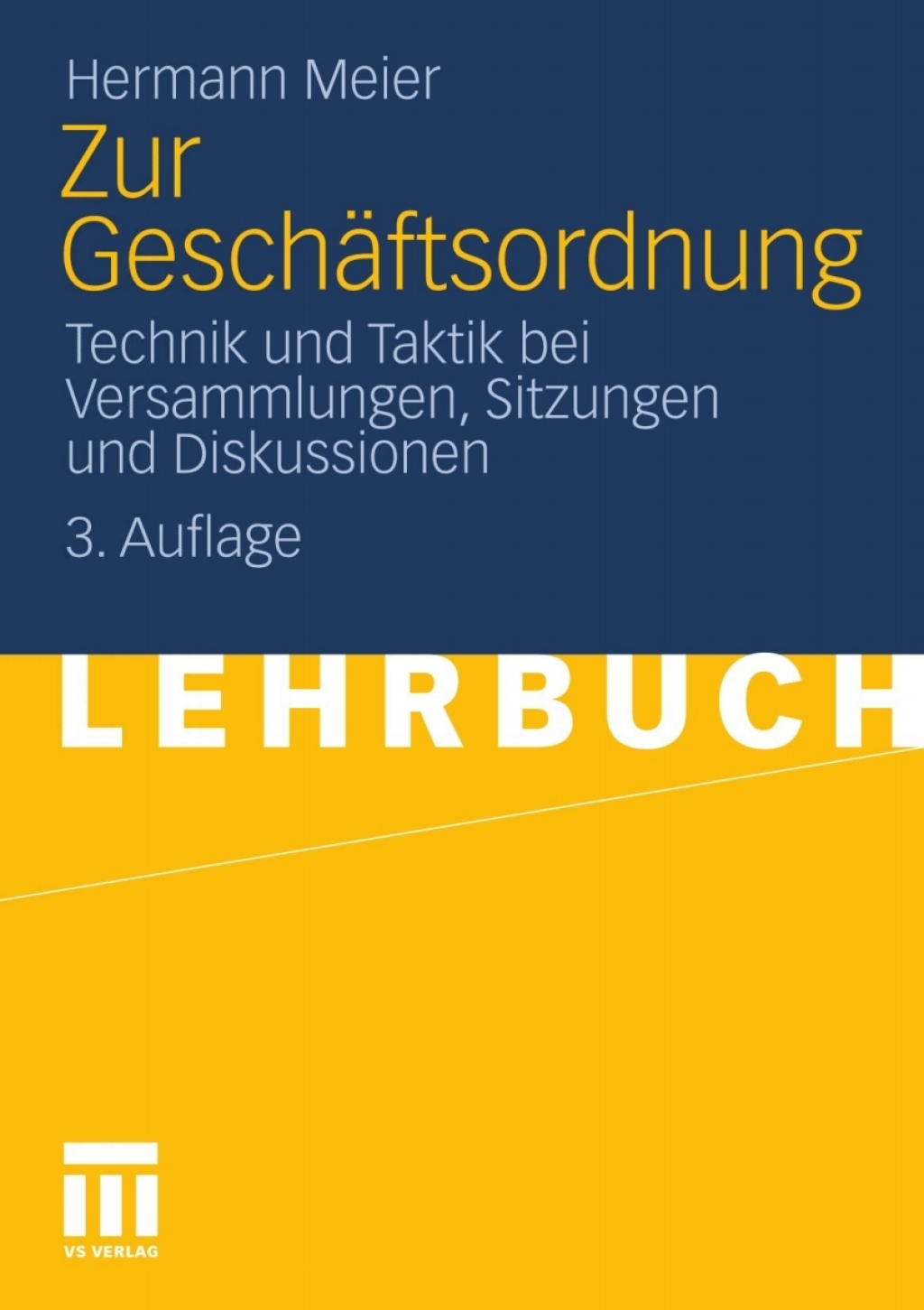 Zur GeschÃ¤ftsordnung Technik und Taktik bei Versammlungen, Sitzungen und Diskussionen 3rd Edition â€“ PDF/EPUB Version Downloadable