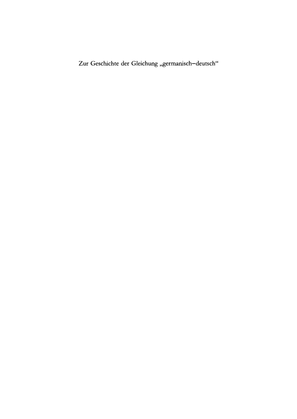 Zur Geschichte der Gleichung "germanisch - deutsch" Sprache und Namen, Geschichte und Institutionen 1st Edition â€“ PDF/EPUB Version Downloadable