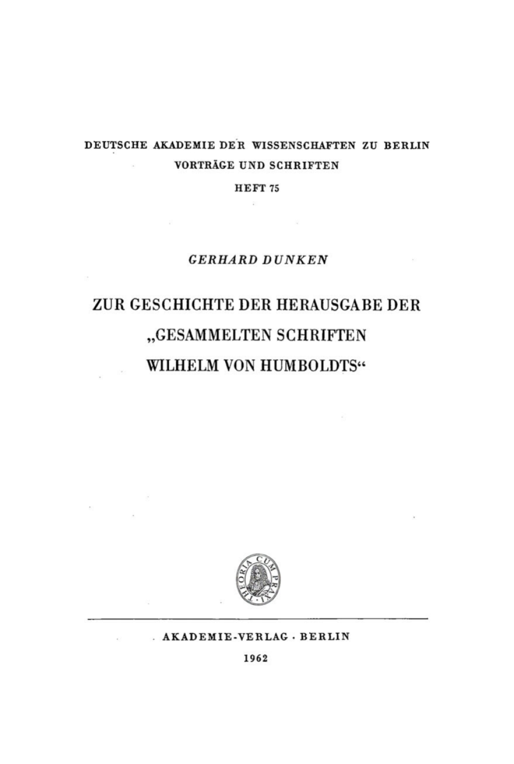 Zur Geschichte der Herausgabe der â€žGesammelten Schriften Wilhelm von Humboldtsâ€œ 1st Edition â€“ PDF/EPUB Version Downloadable